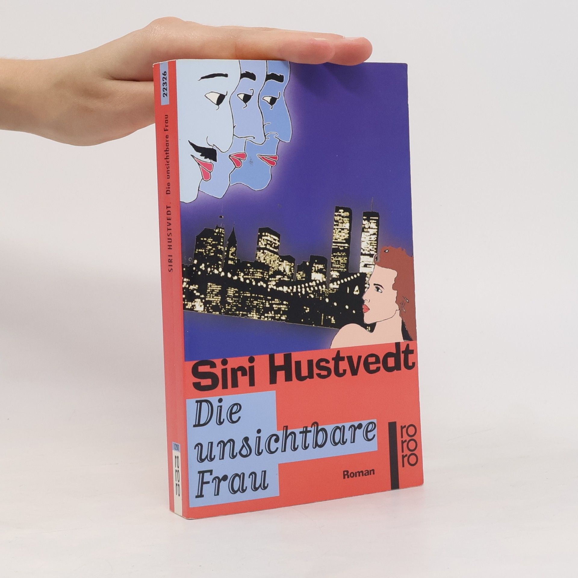 Siri Hustvedt Die unsichtbare Frau
