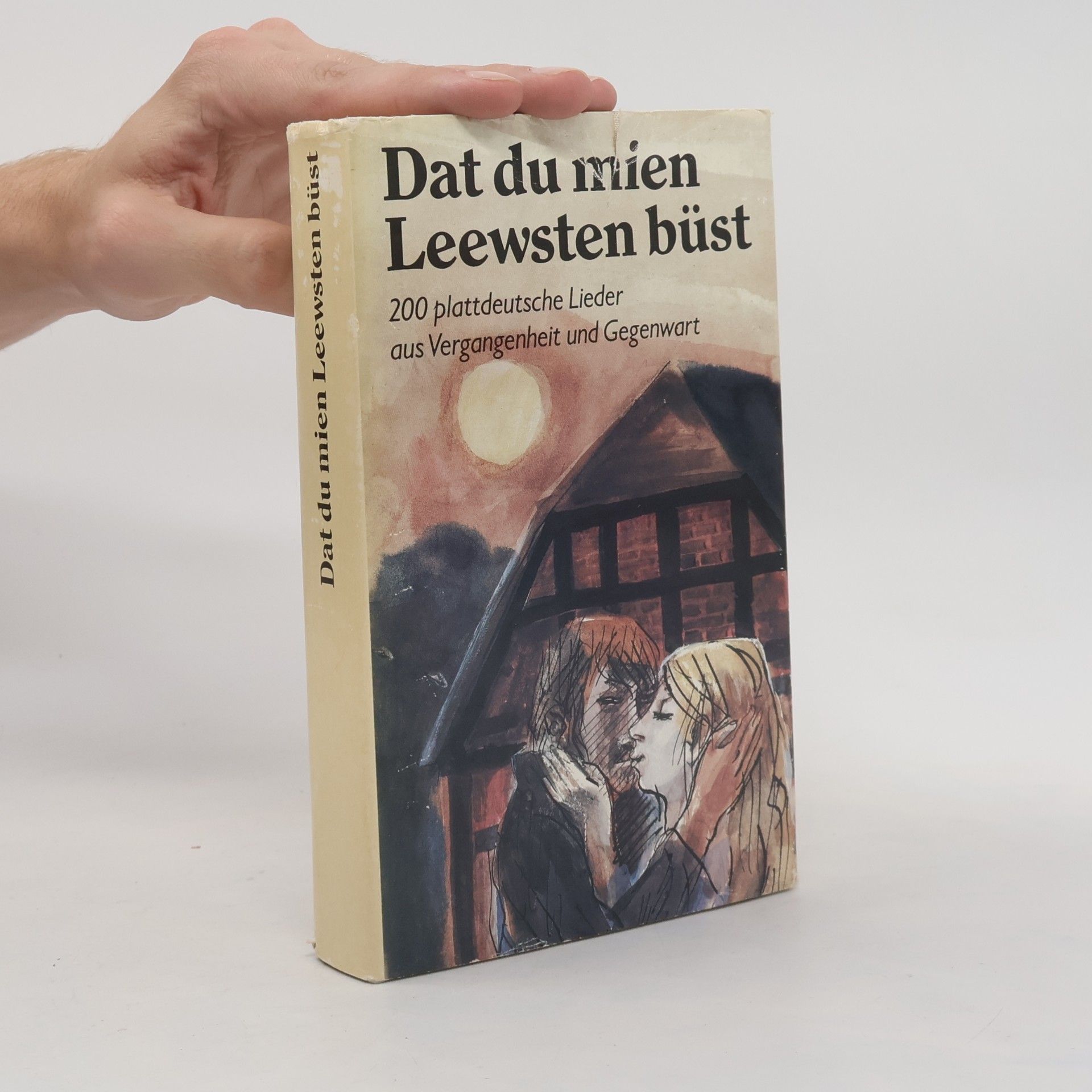 Dat du mien Leewsten büst