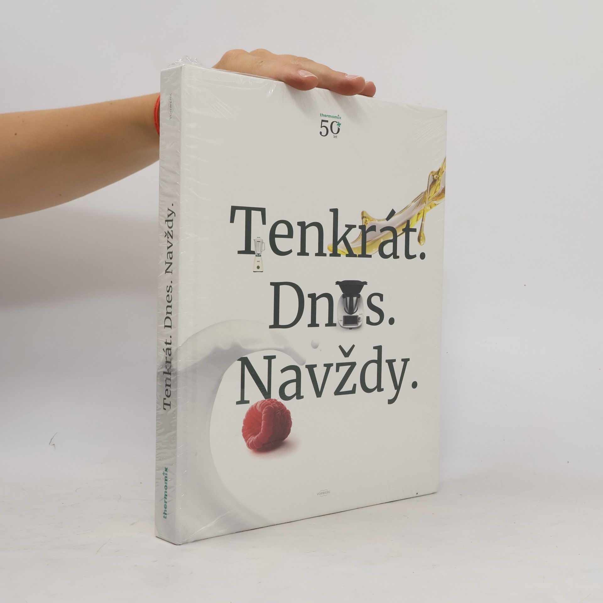Collectif d'auteurs Tenkrát. Dnes. Navždy