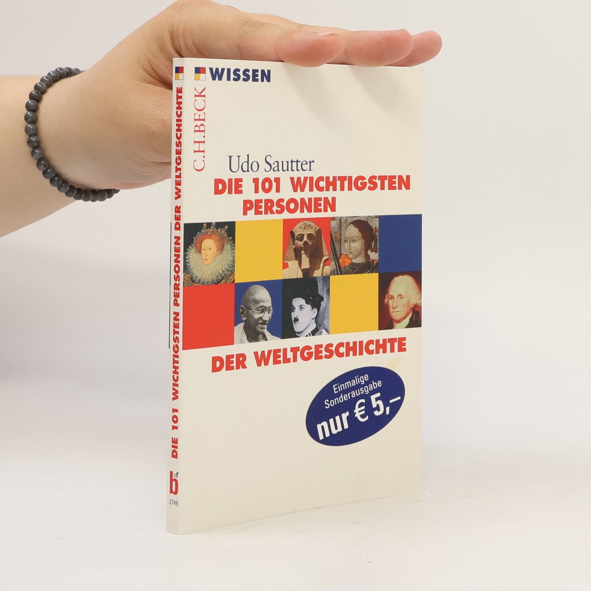 Udo Sautter Die 101 wichtigsten Personen der Weltgeschichte