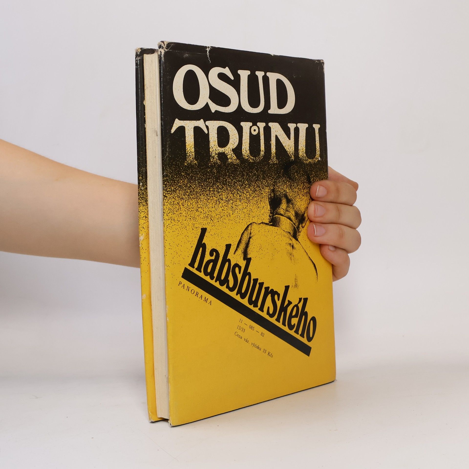 Jan Galandauer Osud trůnu habsburského