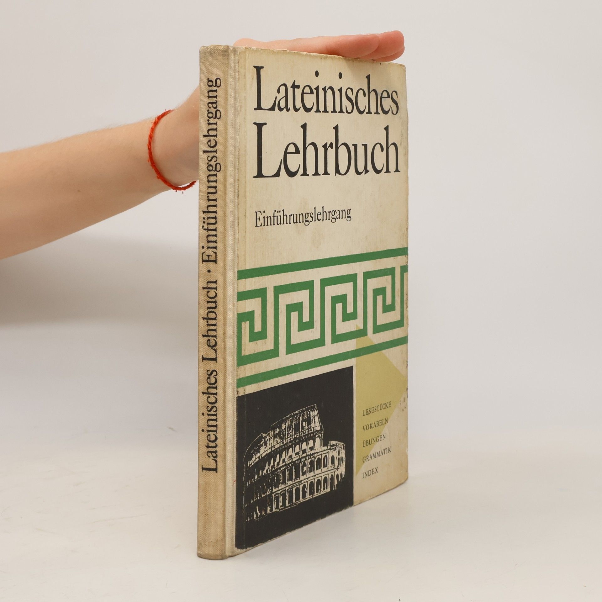 Alois Pögl Lateinisches Lehrbuch. Einführungslehrgang