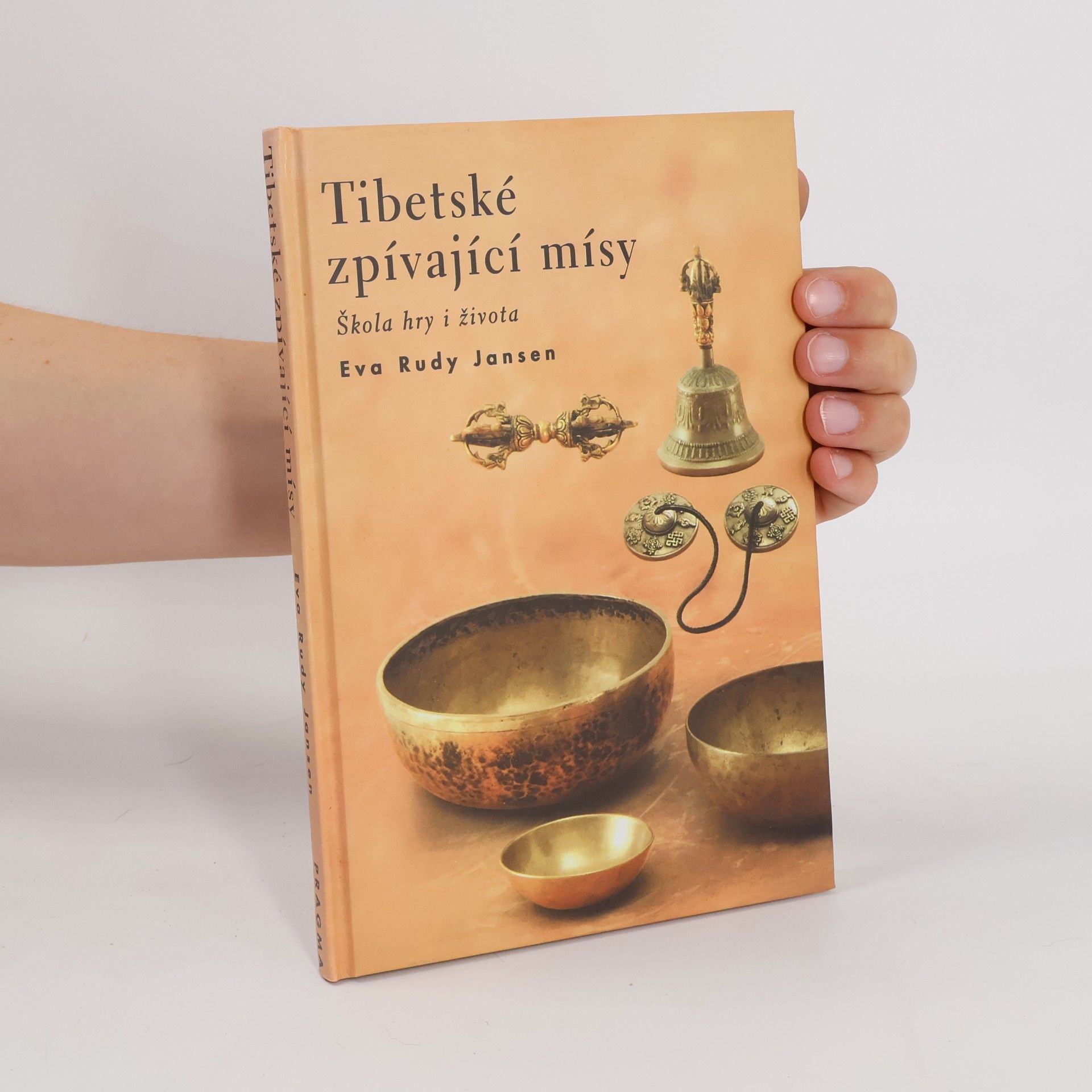 Eva Rudy Jansen Tibetské zpívající mísy