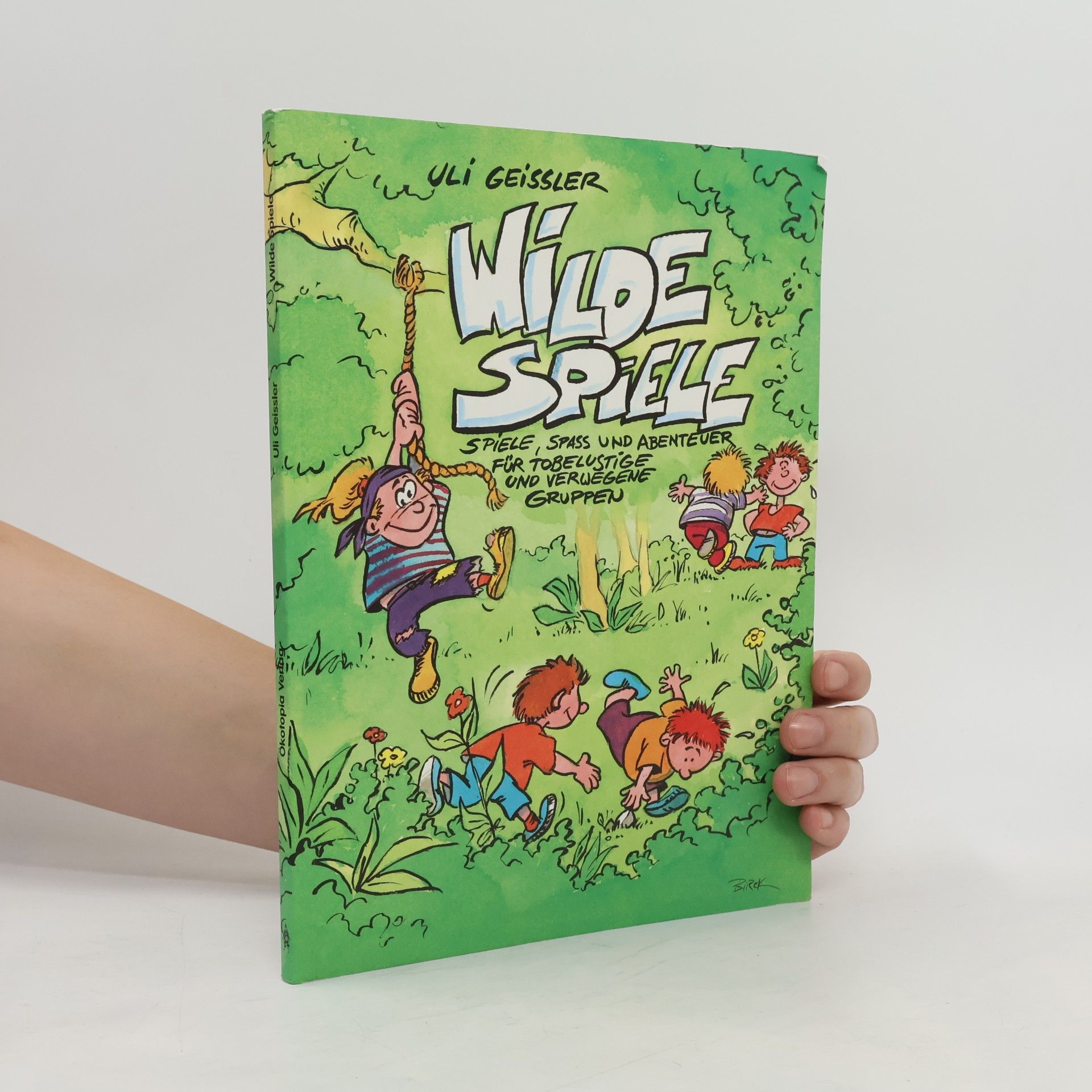 Ulrich Geißler Wilde Spiele