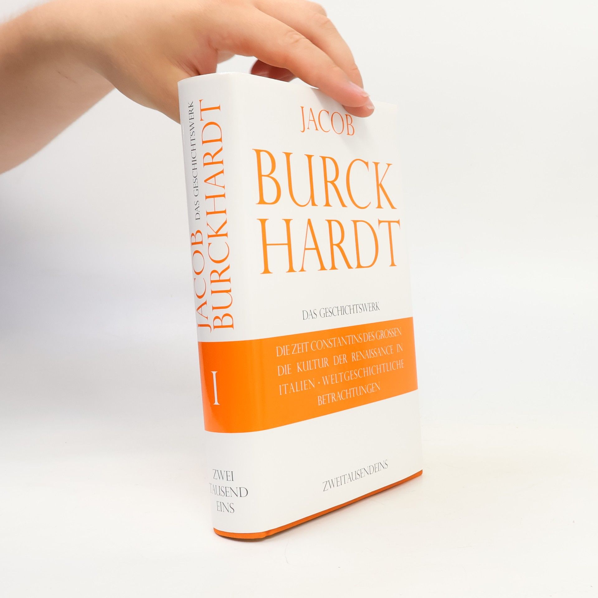 Jacob Burckhardt Das Geschichtswerk