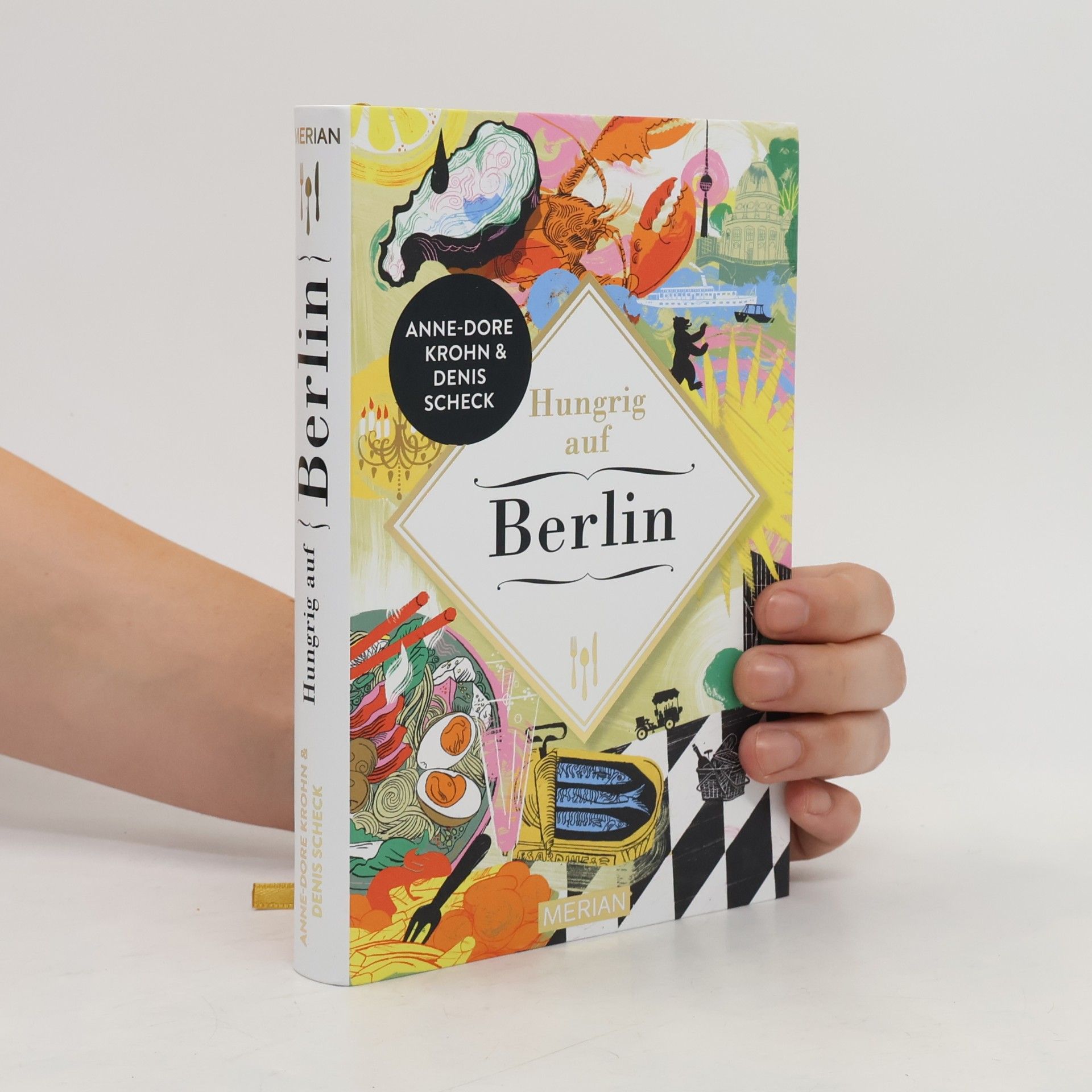 Anne-Dore Krohn Hungrig auf Berlin