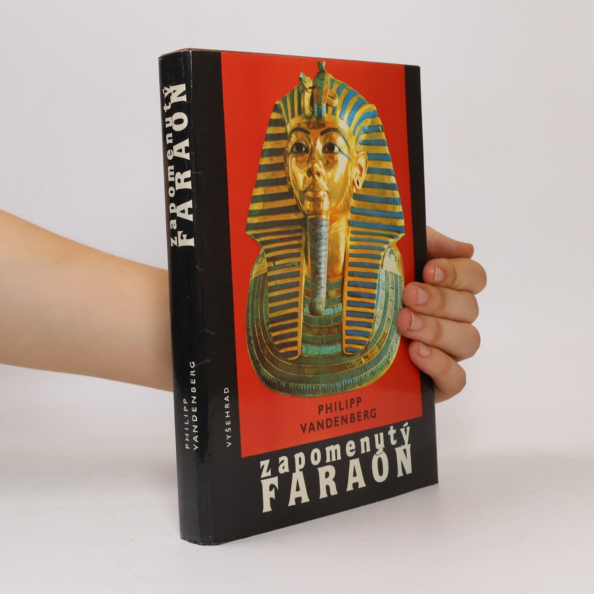 Philipp Vandenberg Zapomenutý faraon