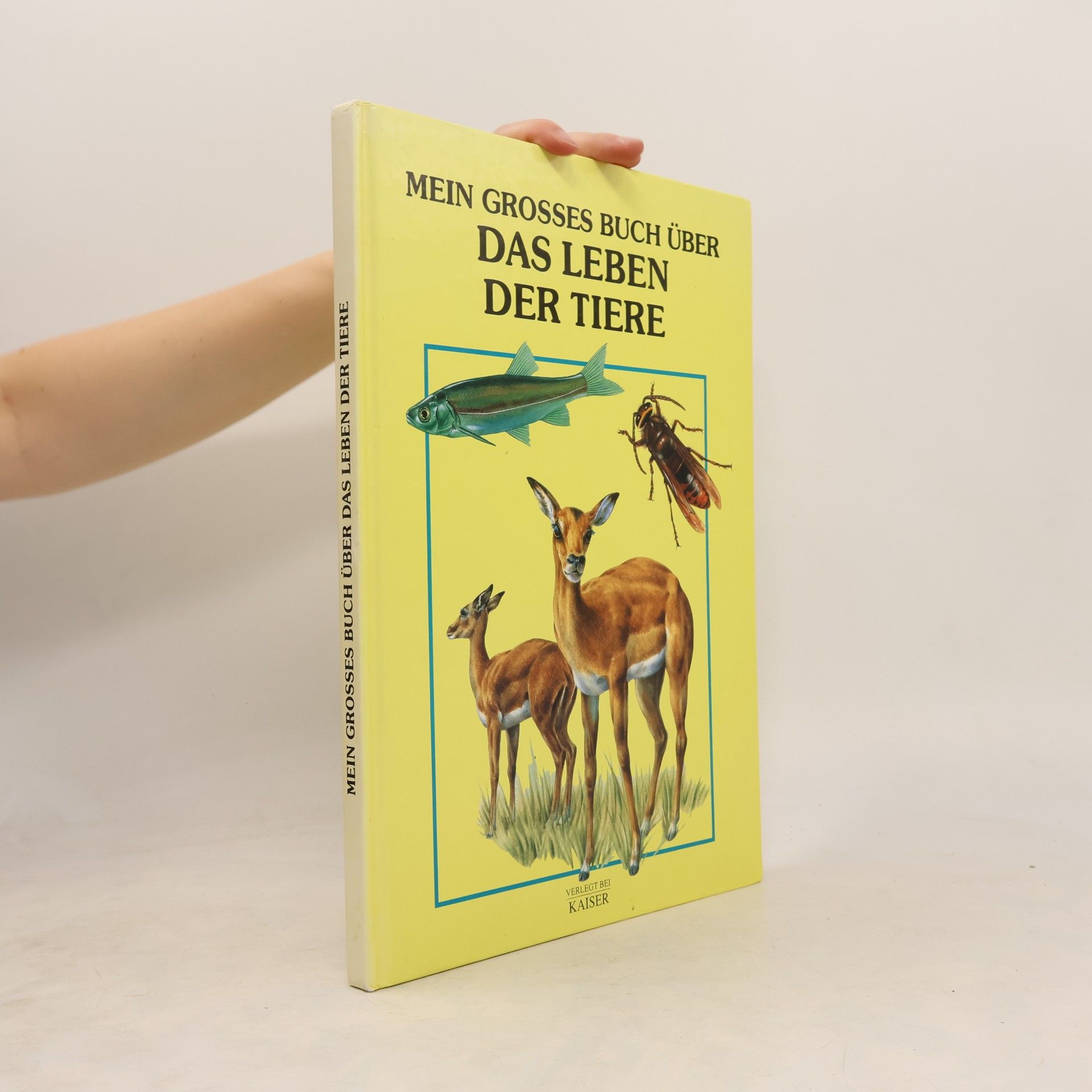 Hilde Linnert Mein grosses Buch über das Leben der Tiere