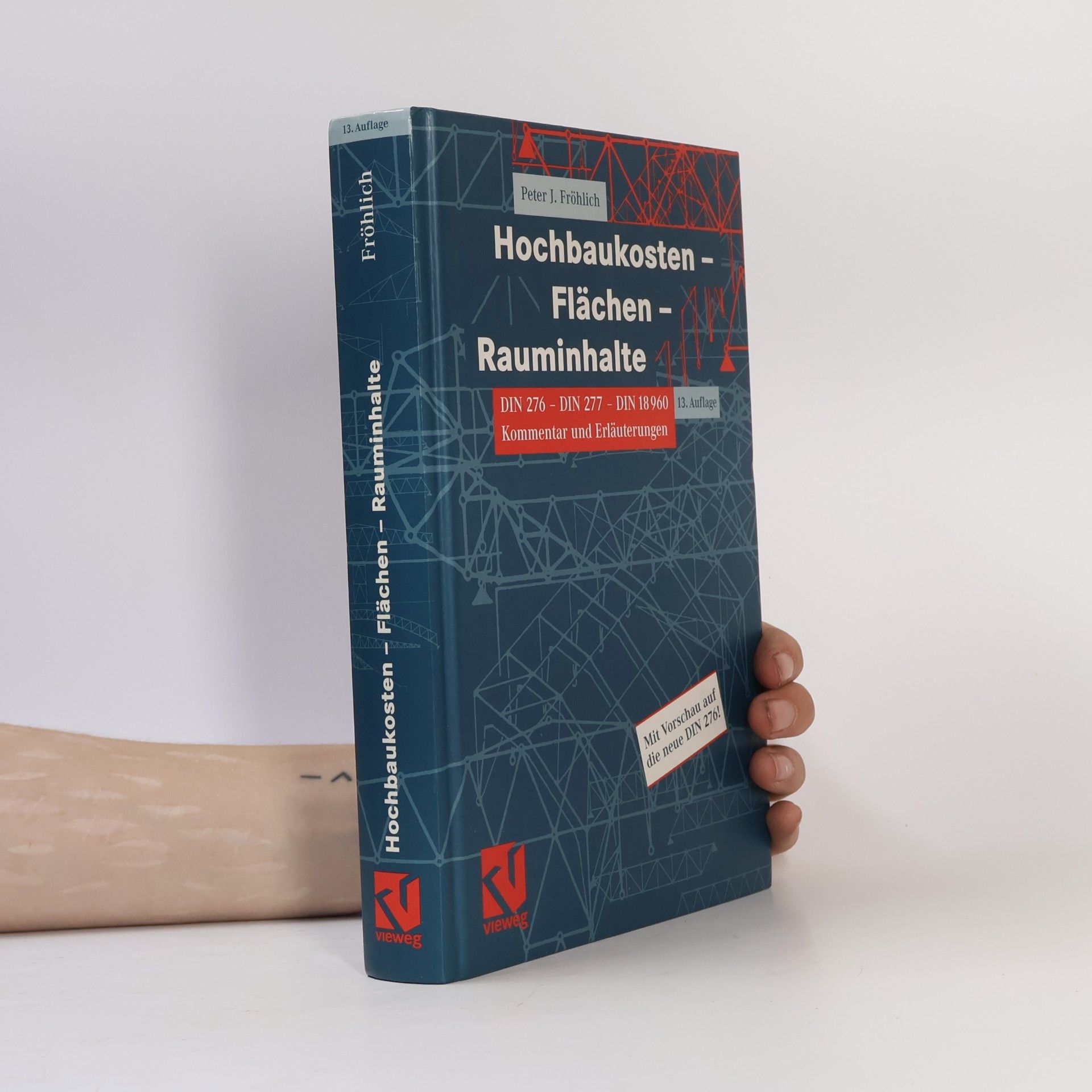 Peter J. Fröhlich Hochbaukosten - Flächen - Rauminhalte