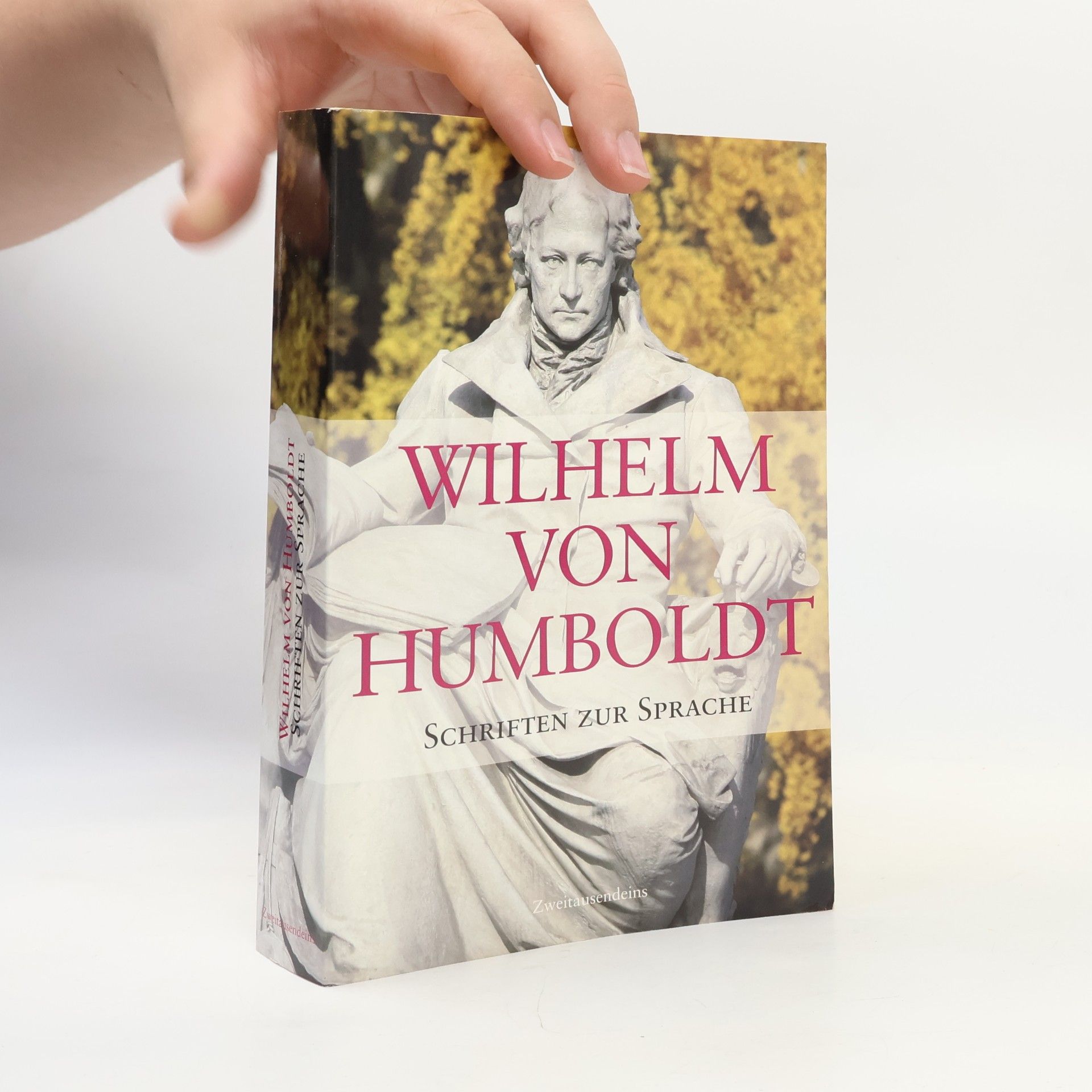 Wilhelm von Humboldt Schriften zur Sprache