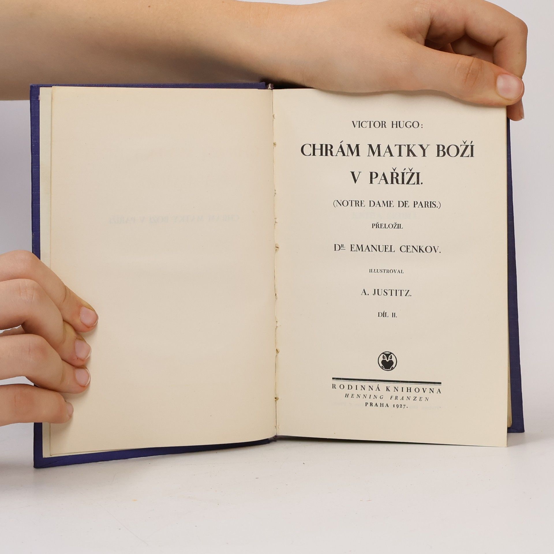 Victor Hugo Chrám Matky Boží v Paříži II.