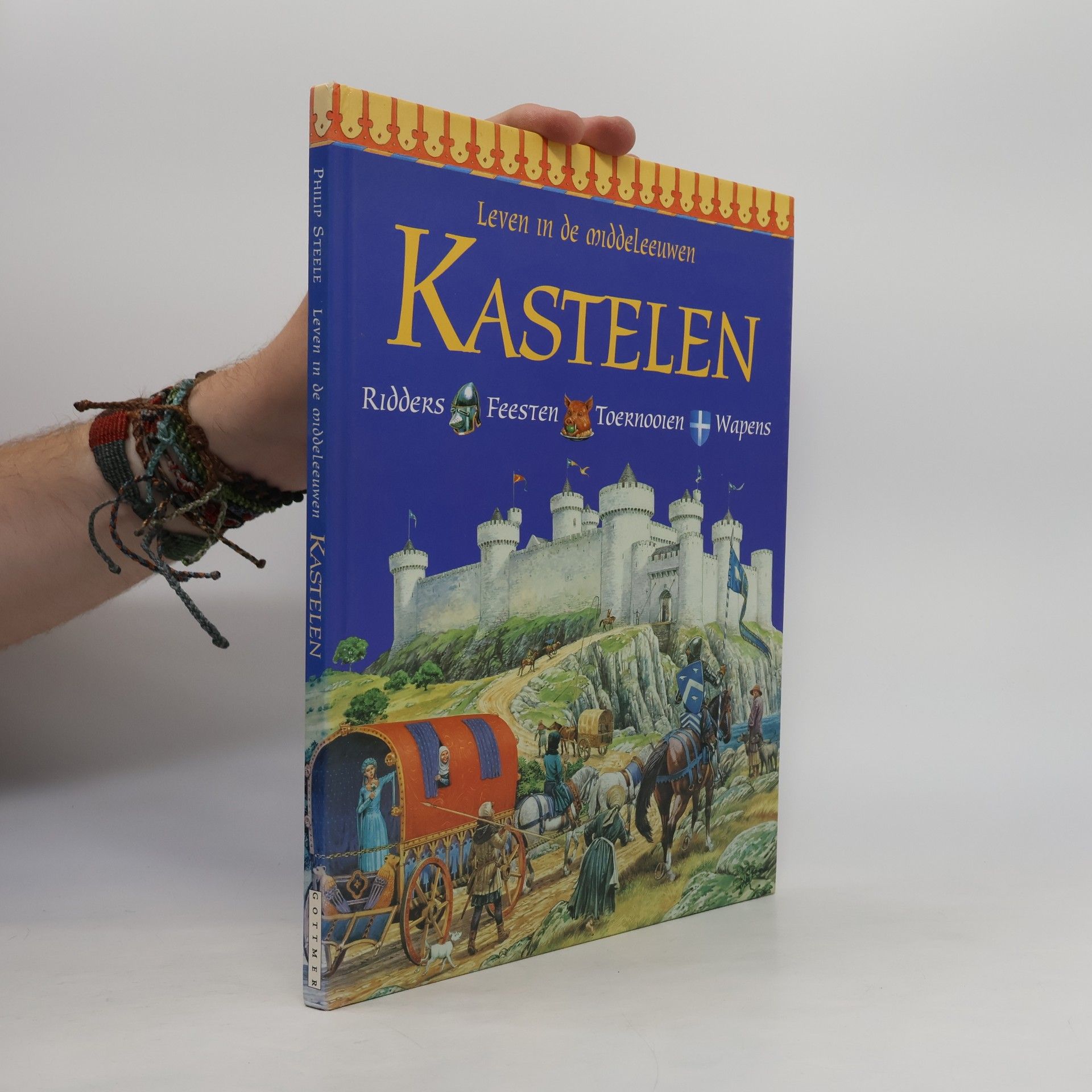 Philip Steele Leven in de Middeleeuwen: Kastelen
