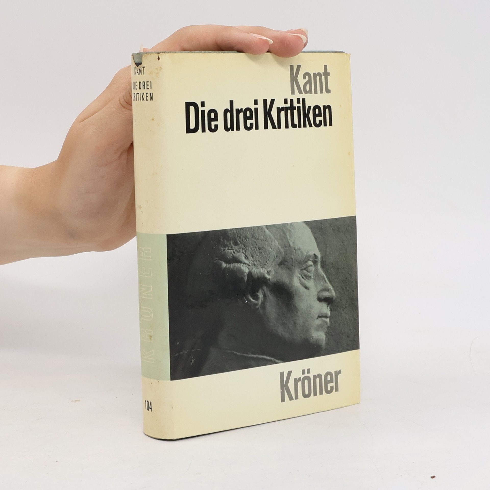 Immanuel Kant Die drei Kritiken