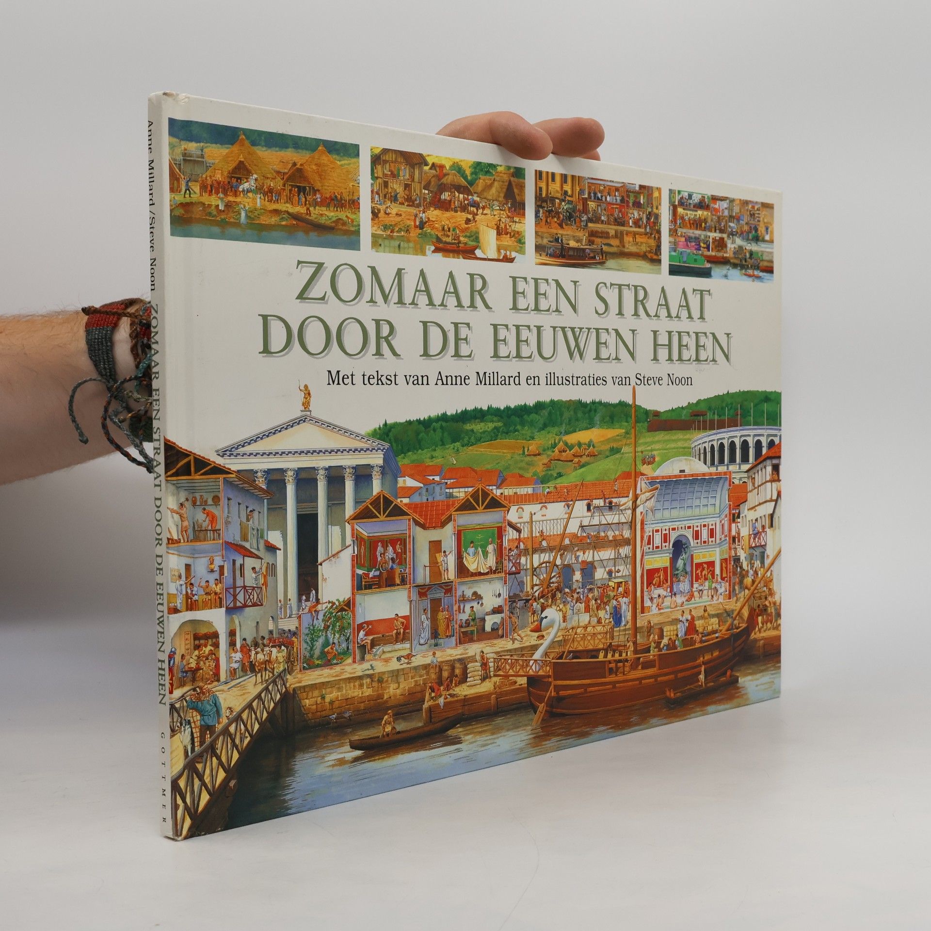 Anne Millard Zomaar een straat door de eeuwen heen