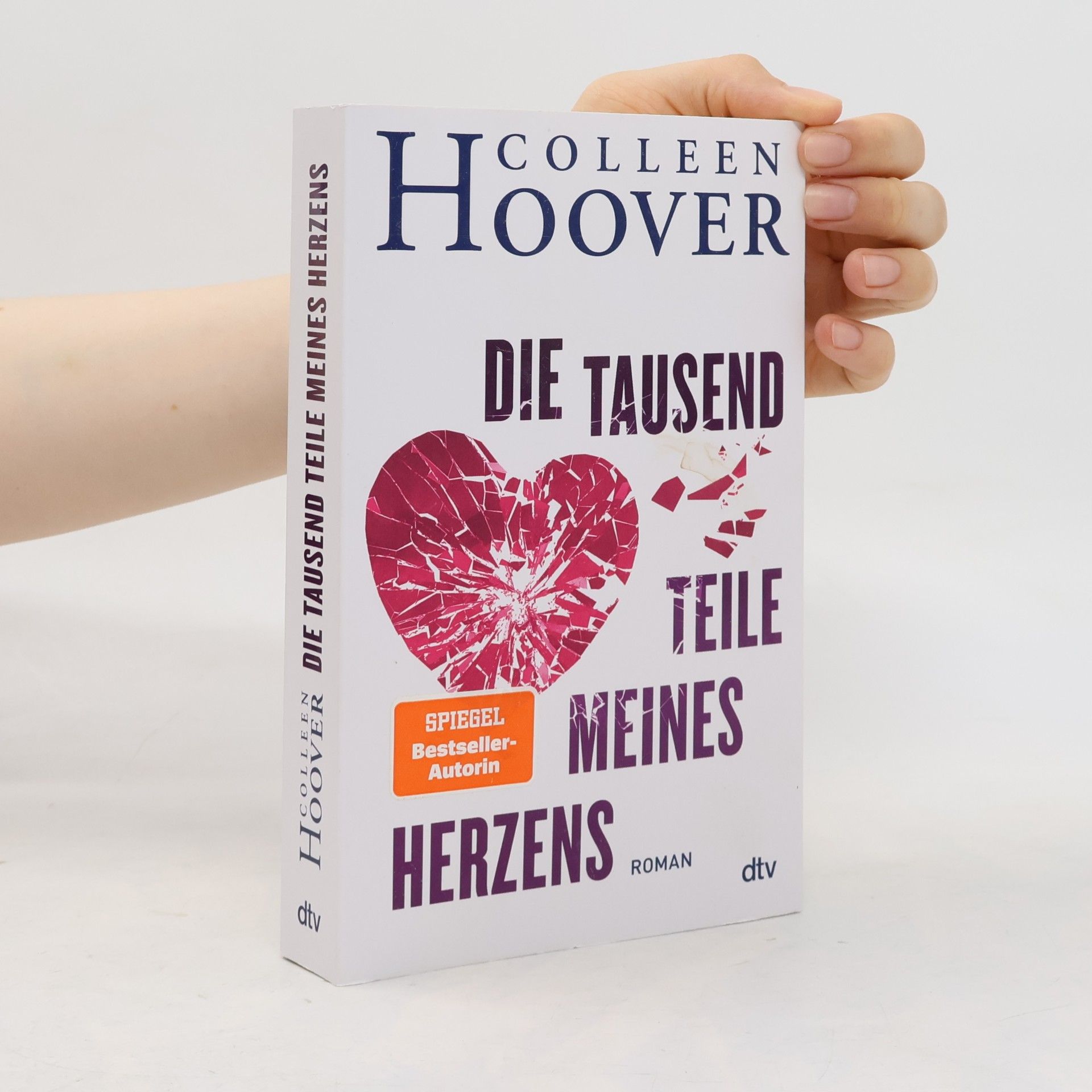 Colleen Hoover Die tausend Teile meines Herzens
