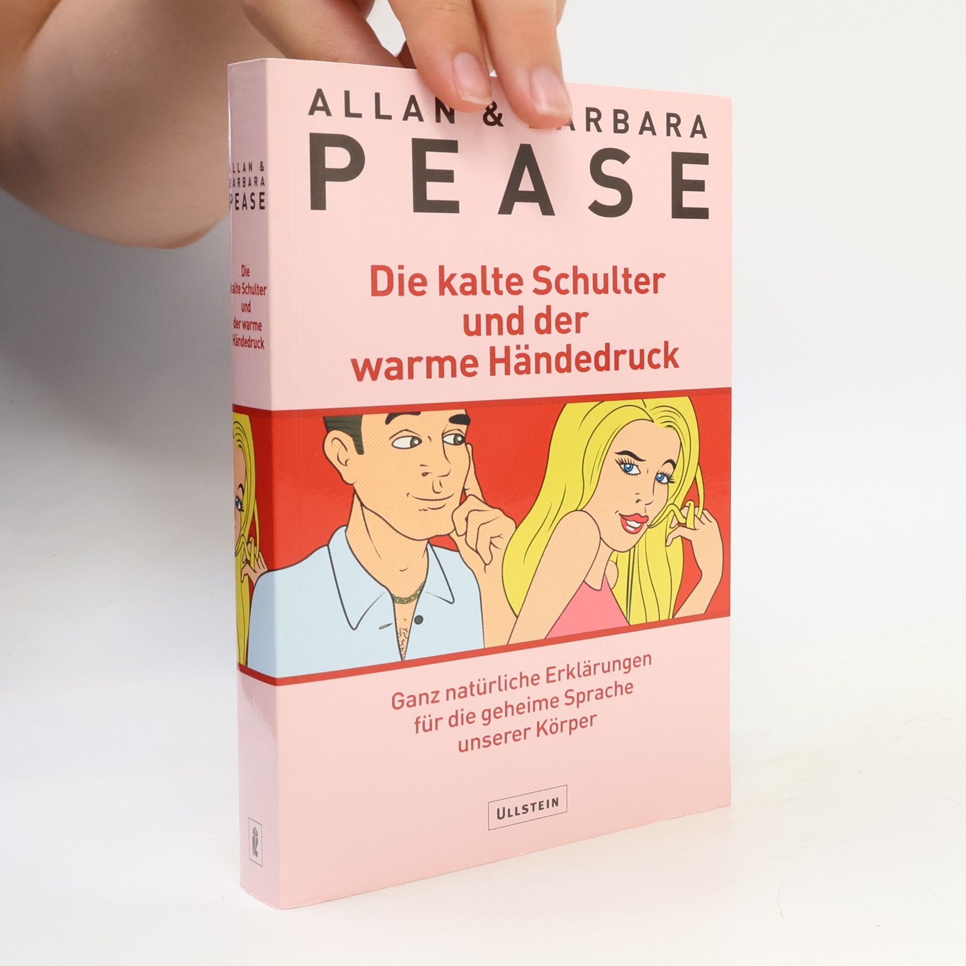 Allan Pease Die kalte Schulter und der warme Händedruck
