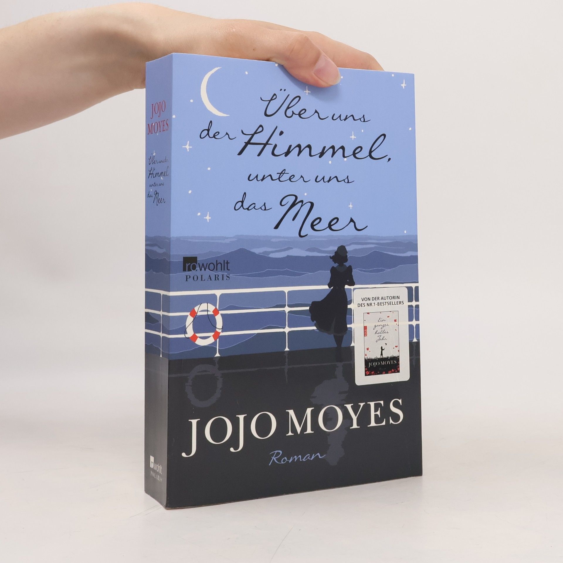 Jojo Moyes Über uns der Himmel, unter uns das Meer