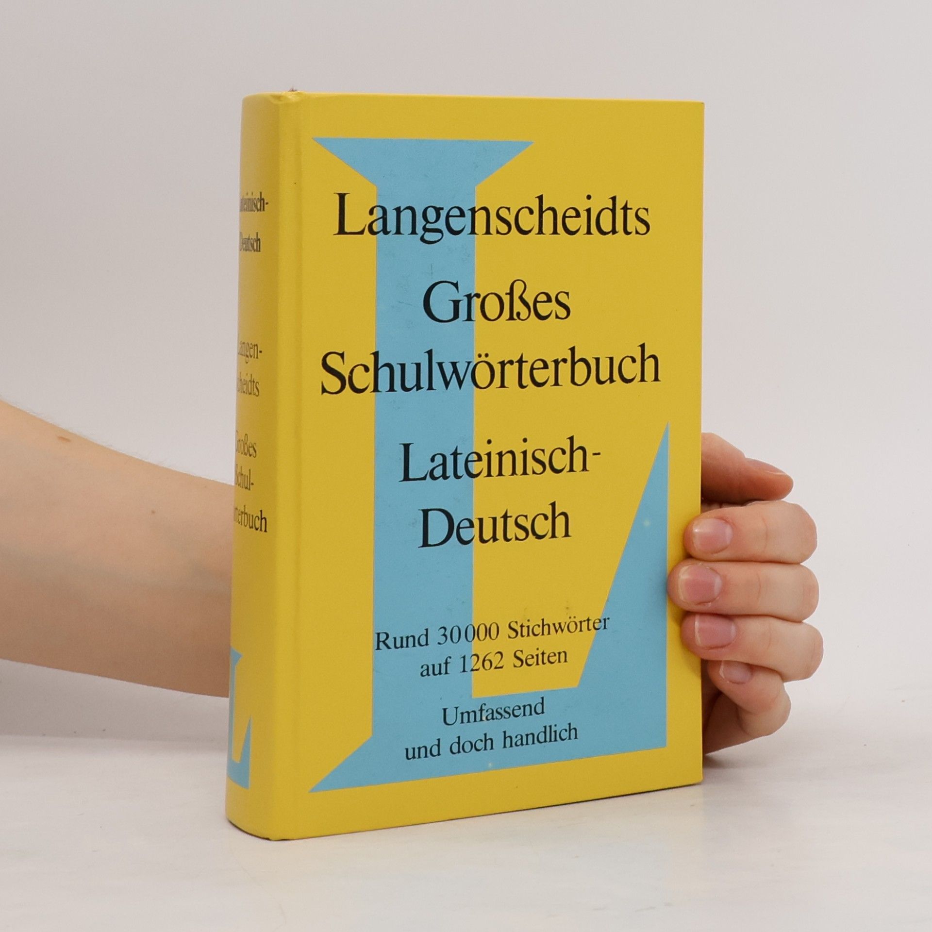 Various authors Langenscheidts Großes Schulwörterbuch: Lateinisch-Deutsch