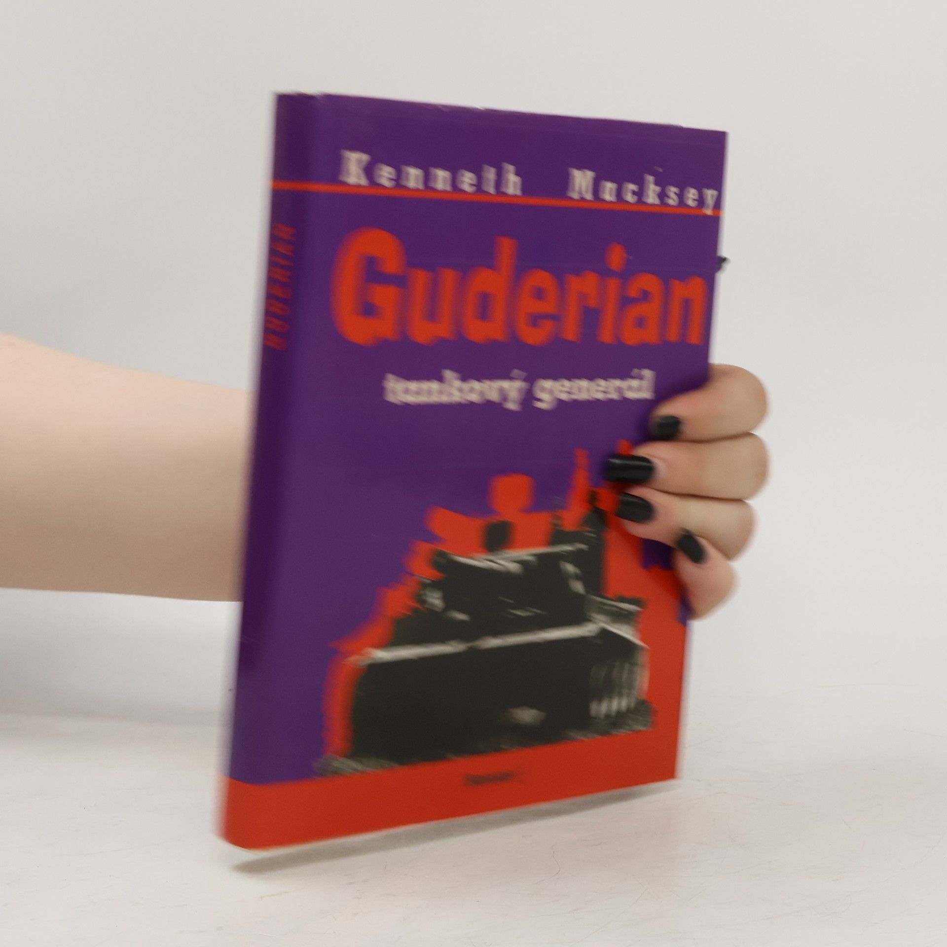 Kenneth Macksey Guderian. Tankový generál