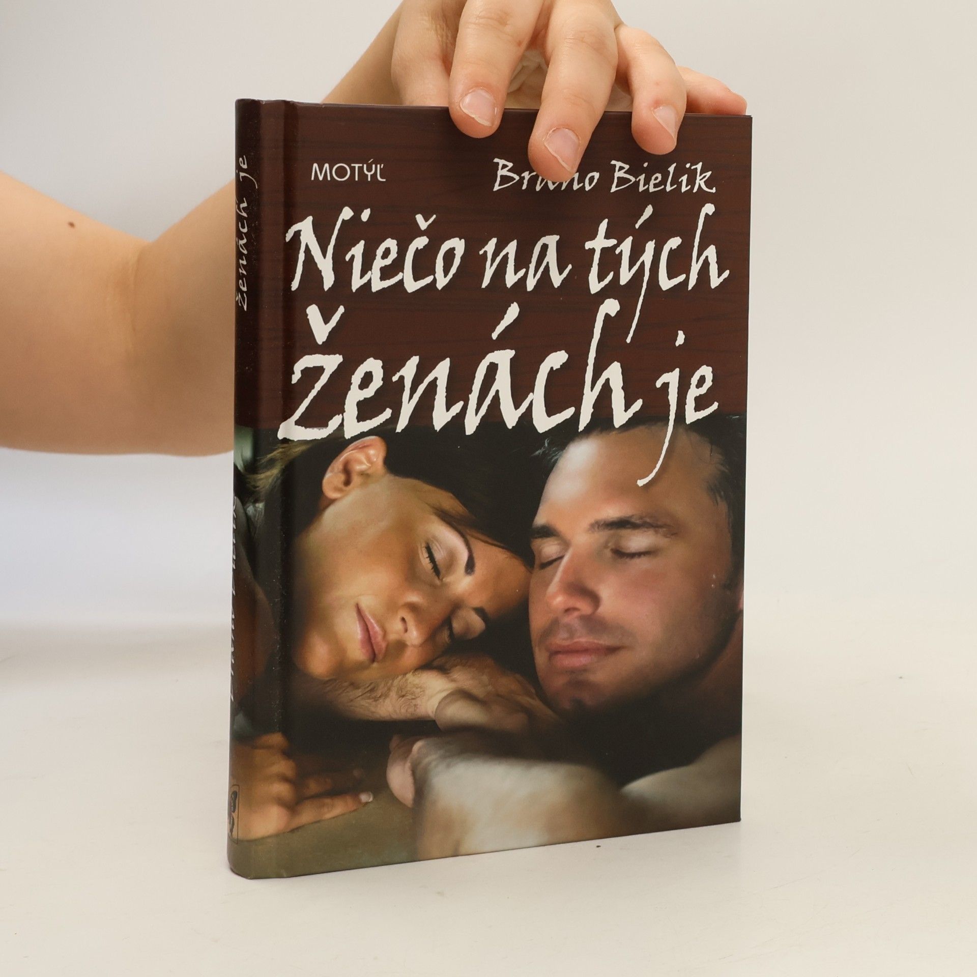 Braňo Bielik Niečo na tých ženách je