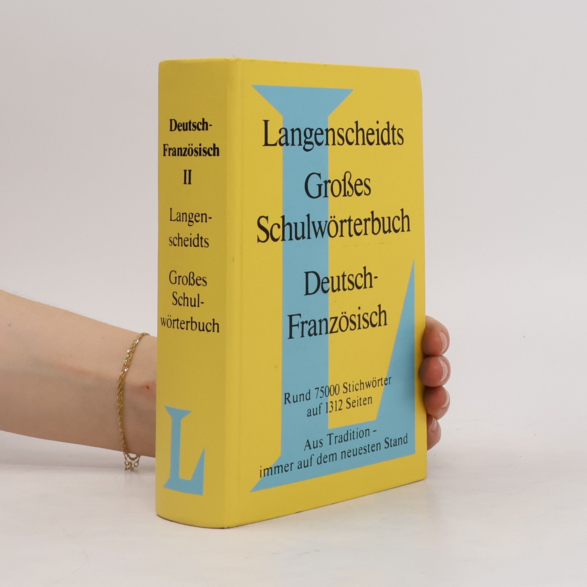 Kurt Wilhelm Langenscheidts grosses Schulwörterbuch