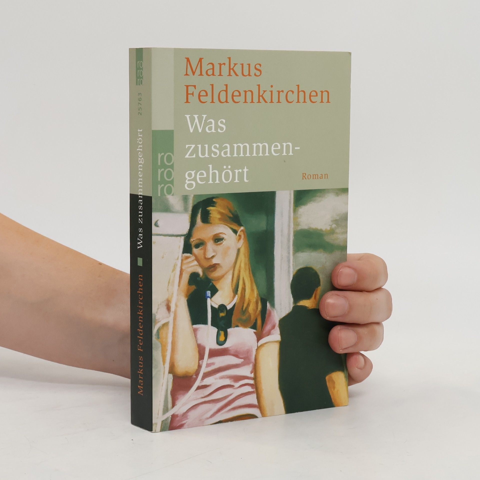 Markus Feldenkirchen Was zusammengehört