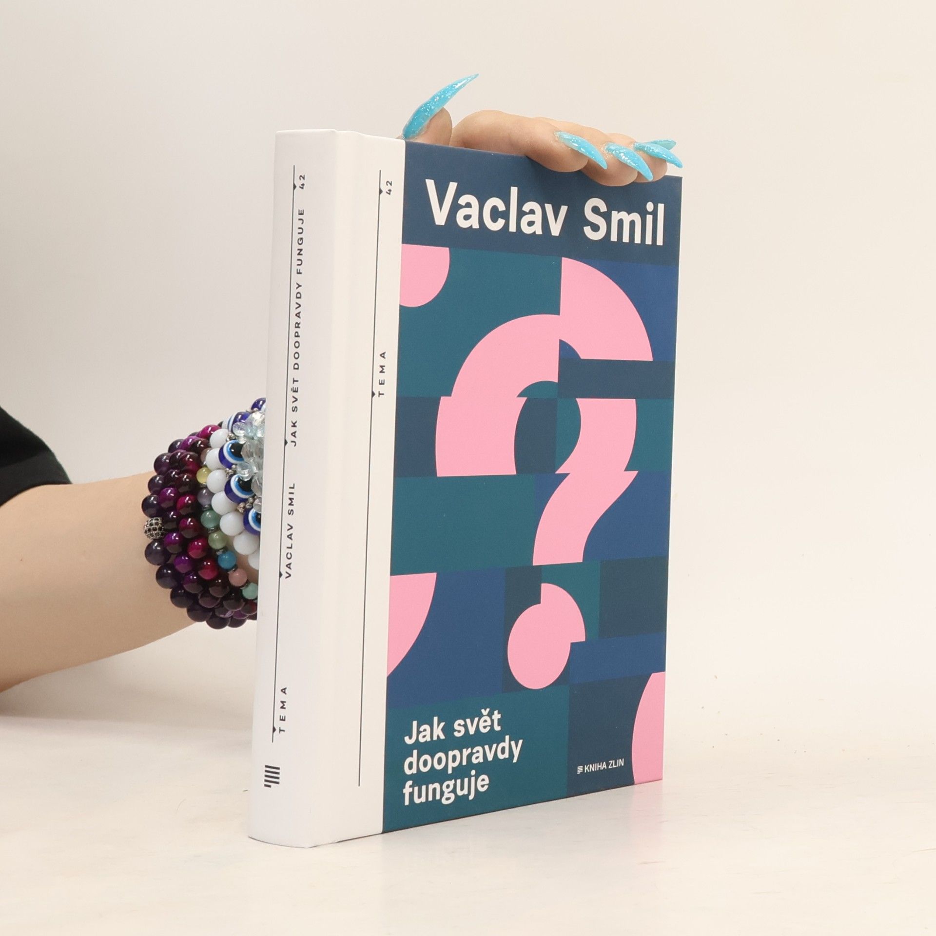 Vaclav Smil Jak svět doopravdy funguje