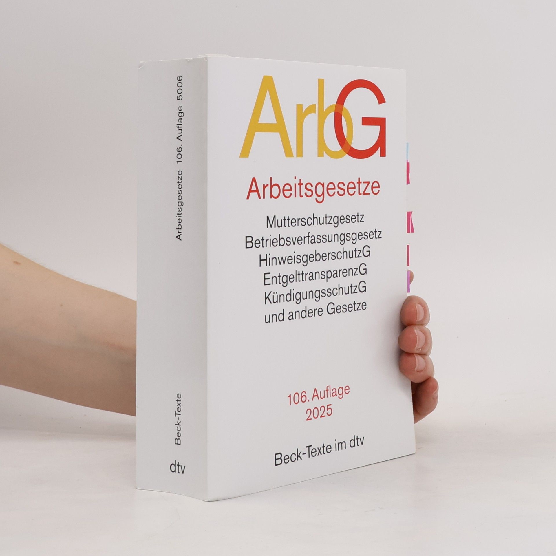 Autorenkollektiv Beck-Texte - 106: Arbeitsgesetze
