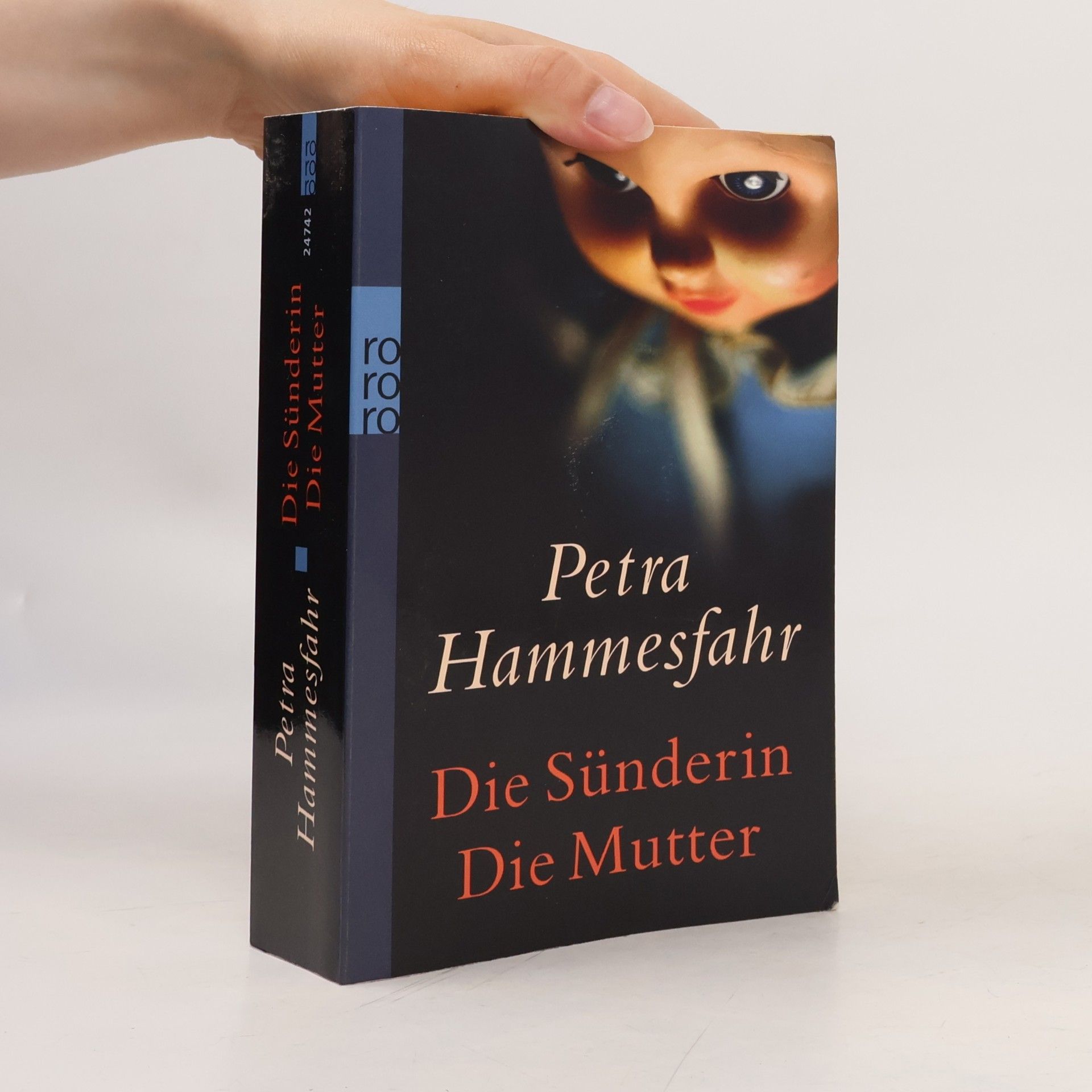 Petra Hammesfahr Die Sünderin. Die Mutter.