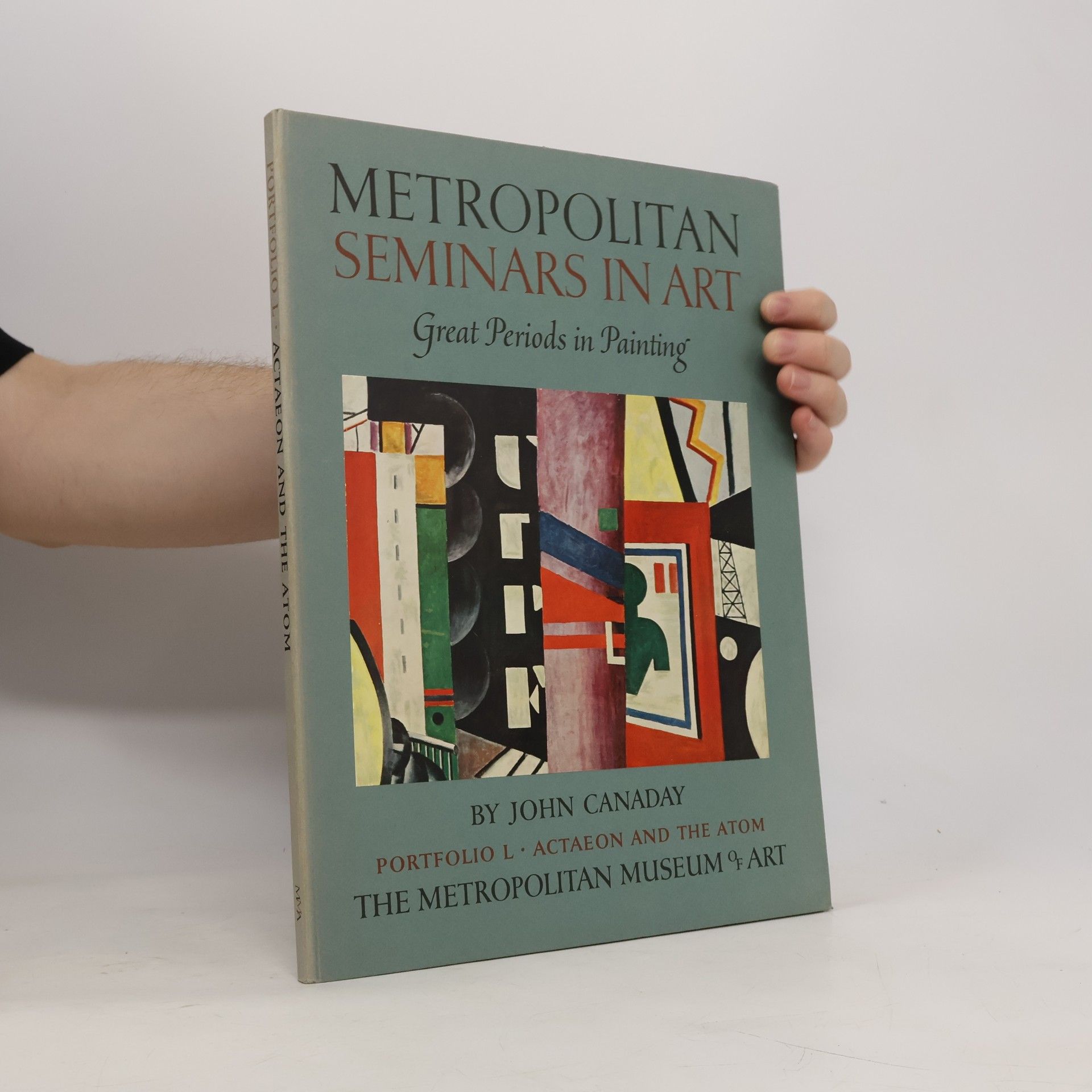 Kolektiv autorů Metropolitan Seminars in Art: Portfolio L: Actaeon and the Atom