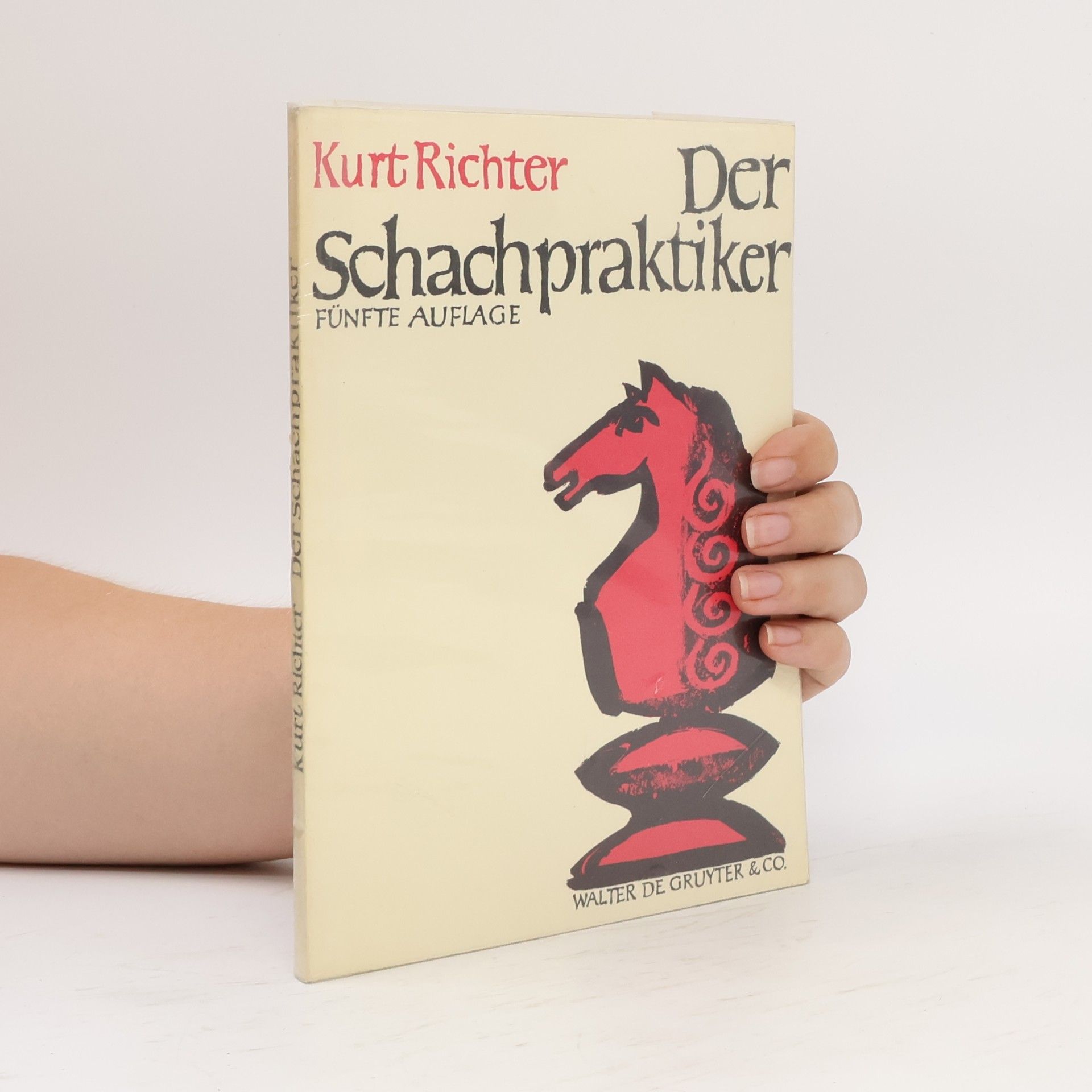 Kurt Richter Der Schachpraktiker