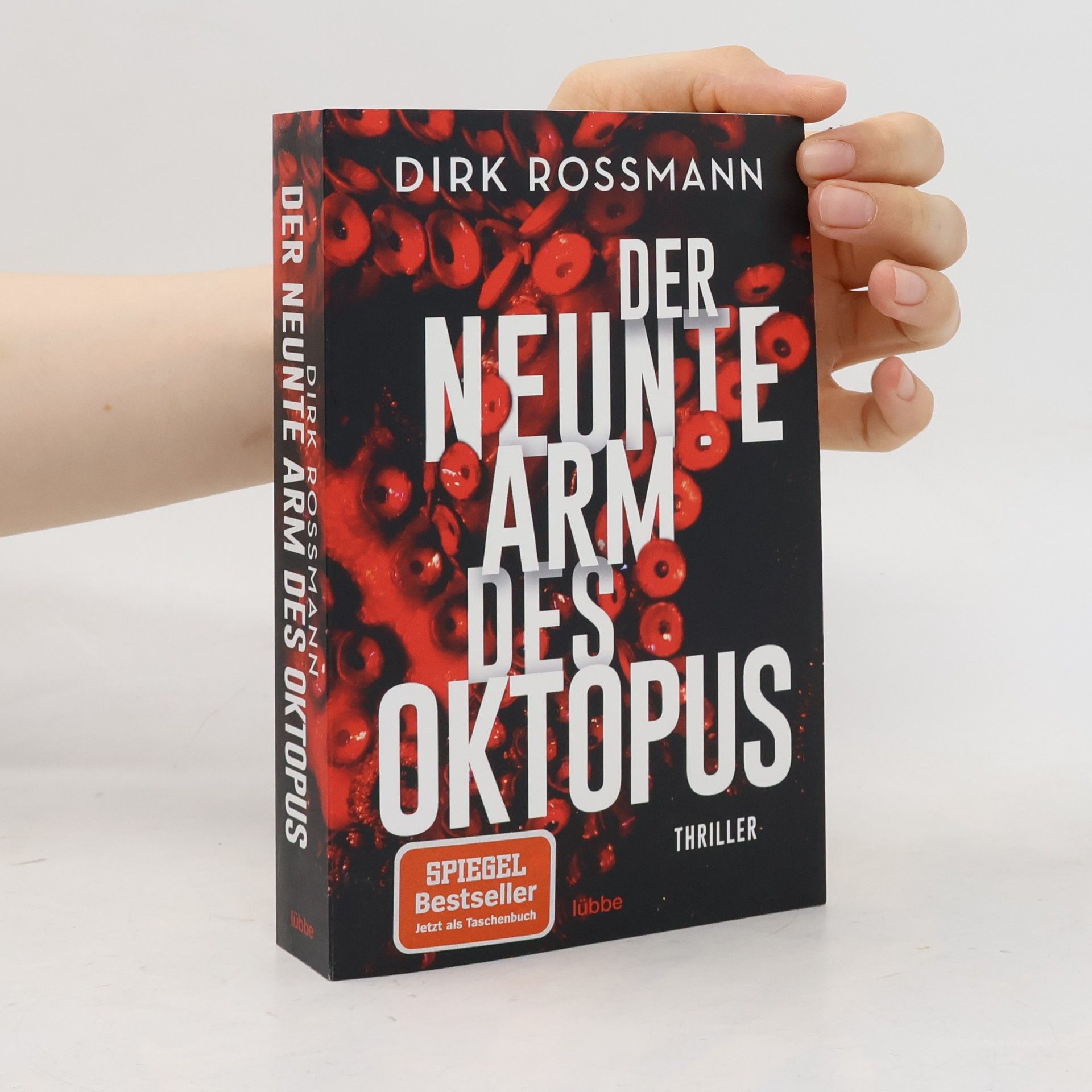 Dirk Rossmann Der neunte Arm des Oktopus