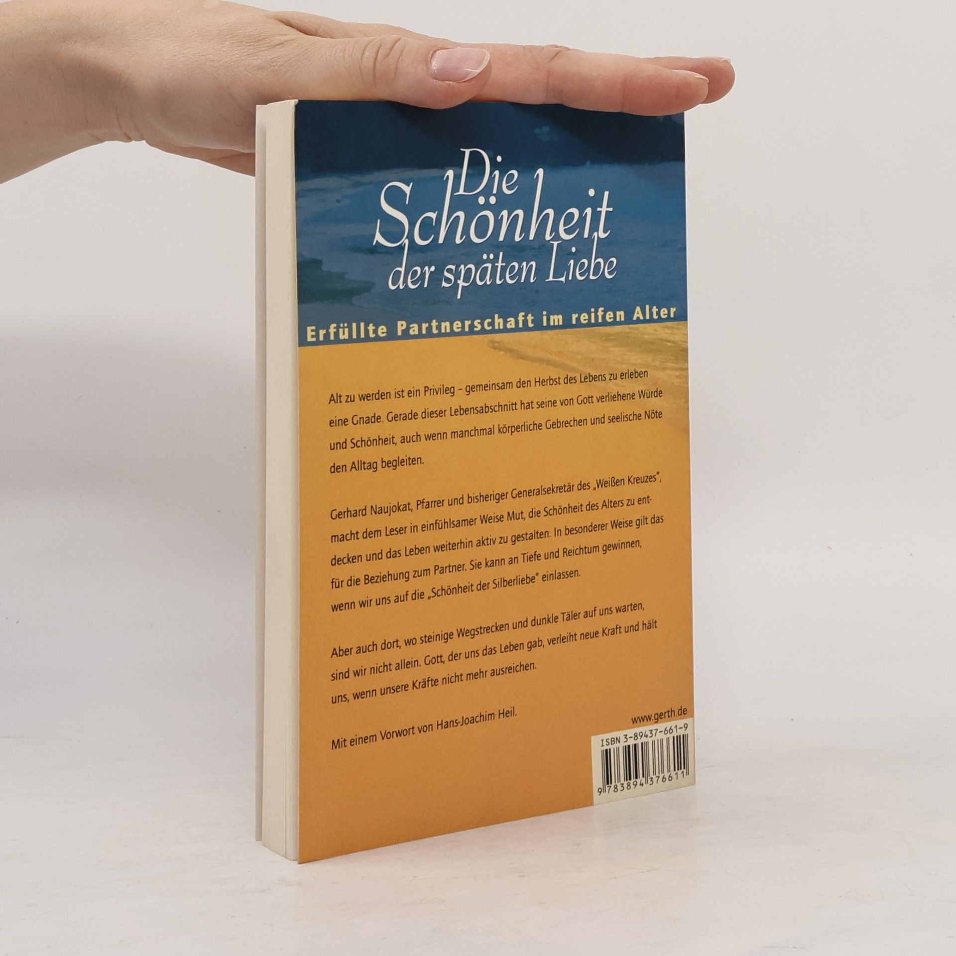 Gerhard Naujokat Die Schönheit der späten Liebe