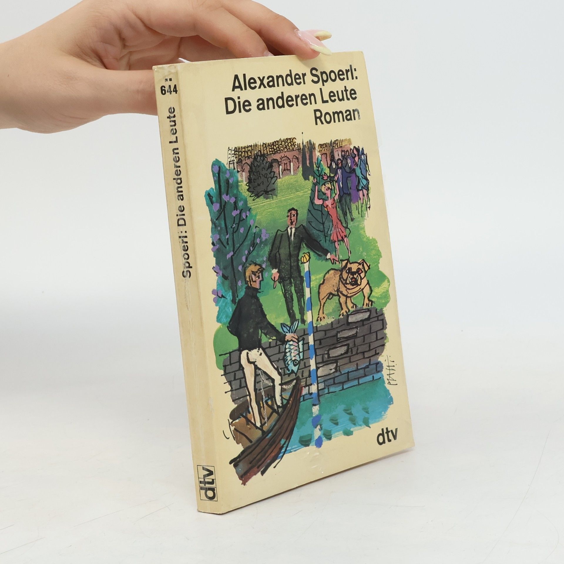 Alexander Spoerl Die anderen Leute