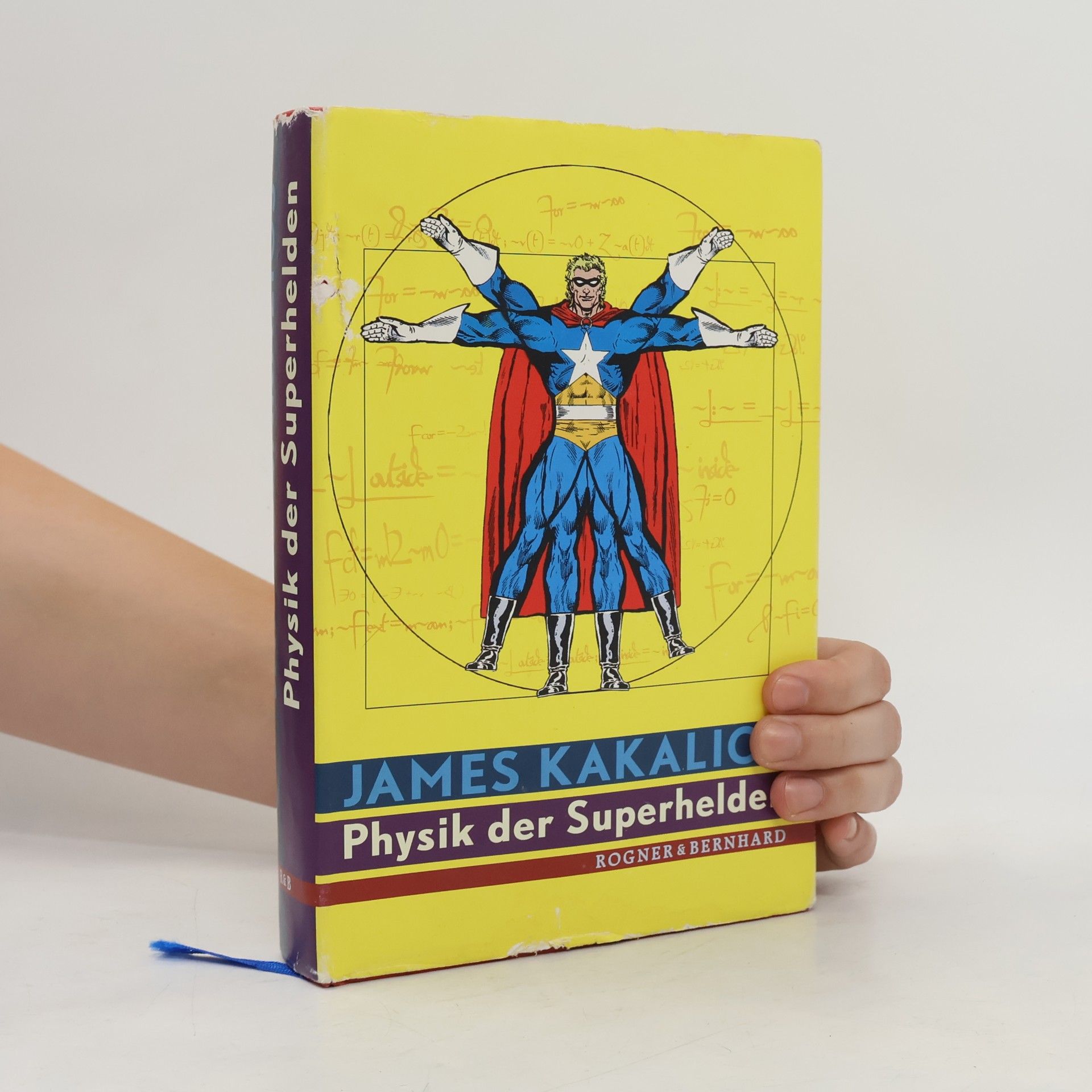 James Kakalios Physik der Superhelden