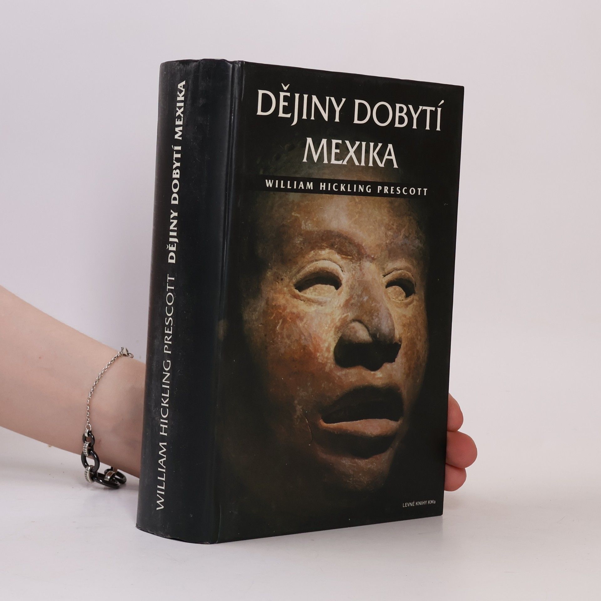 William Hickling Prescott Dějiny dobytí Mexika