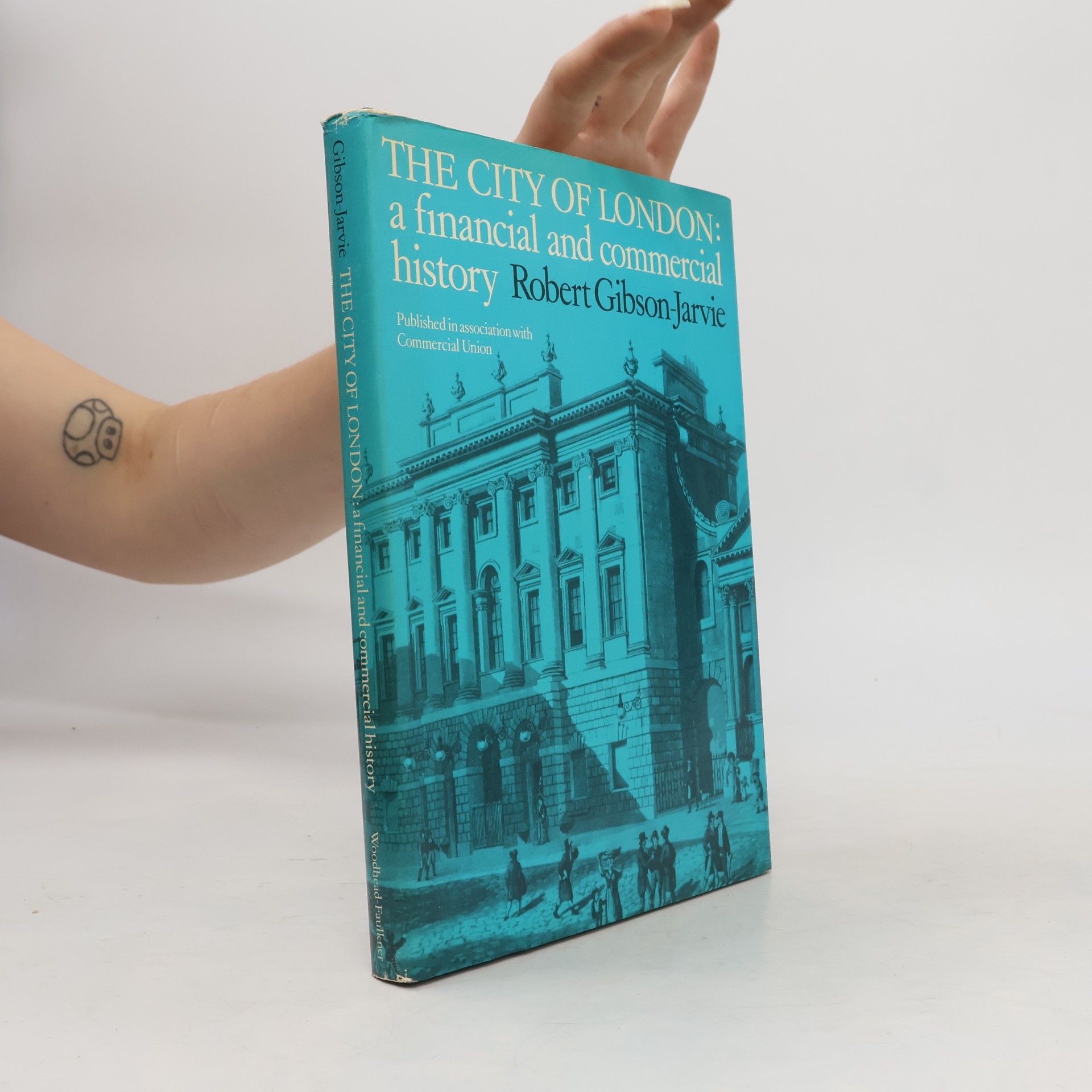 Robert Gibson-Jarvie The City of London