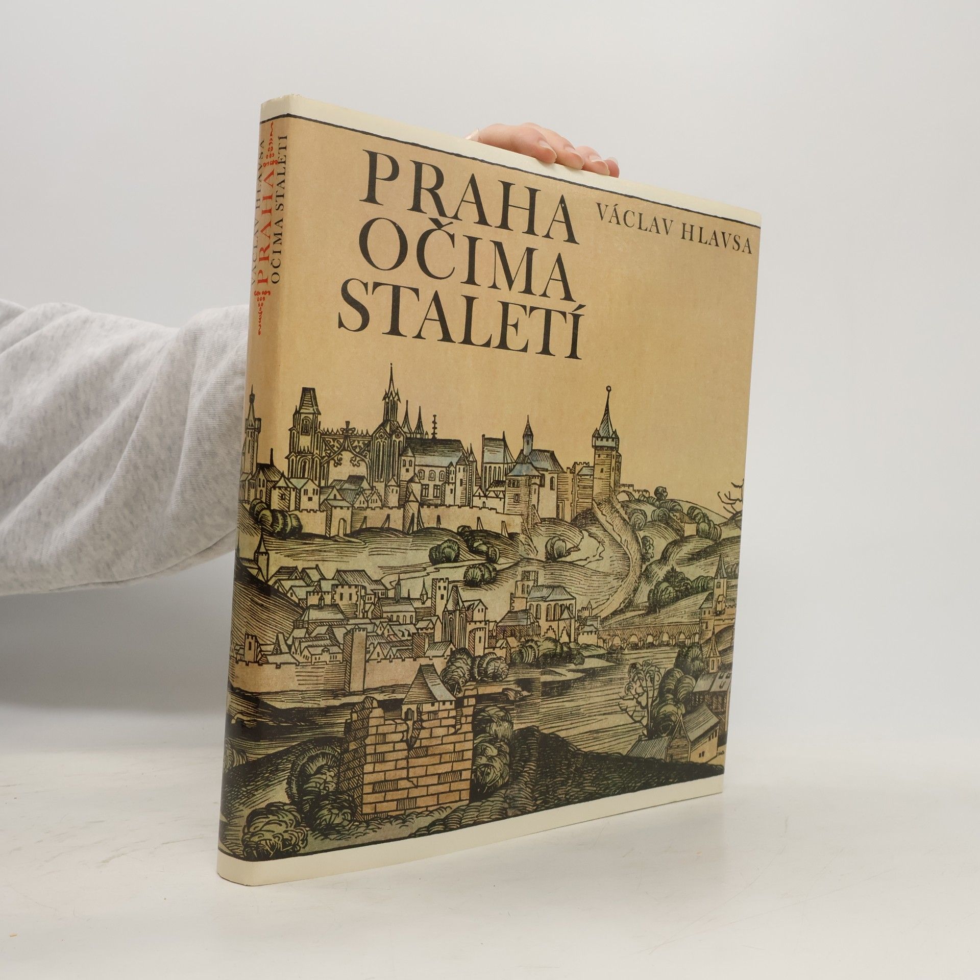 Praha očima staletí