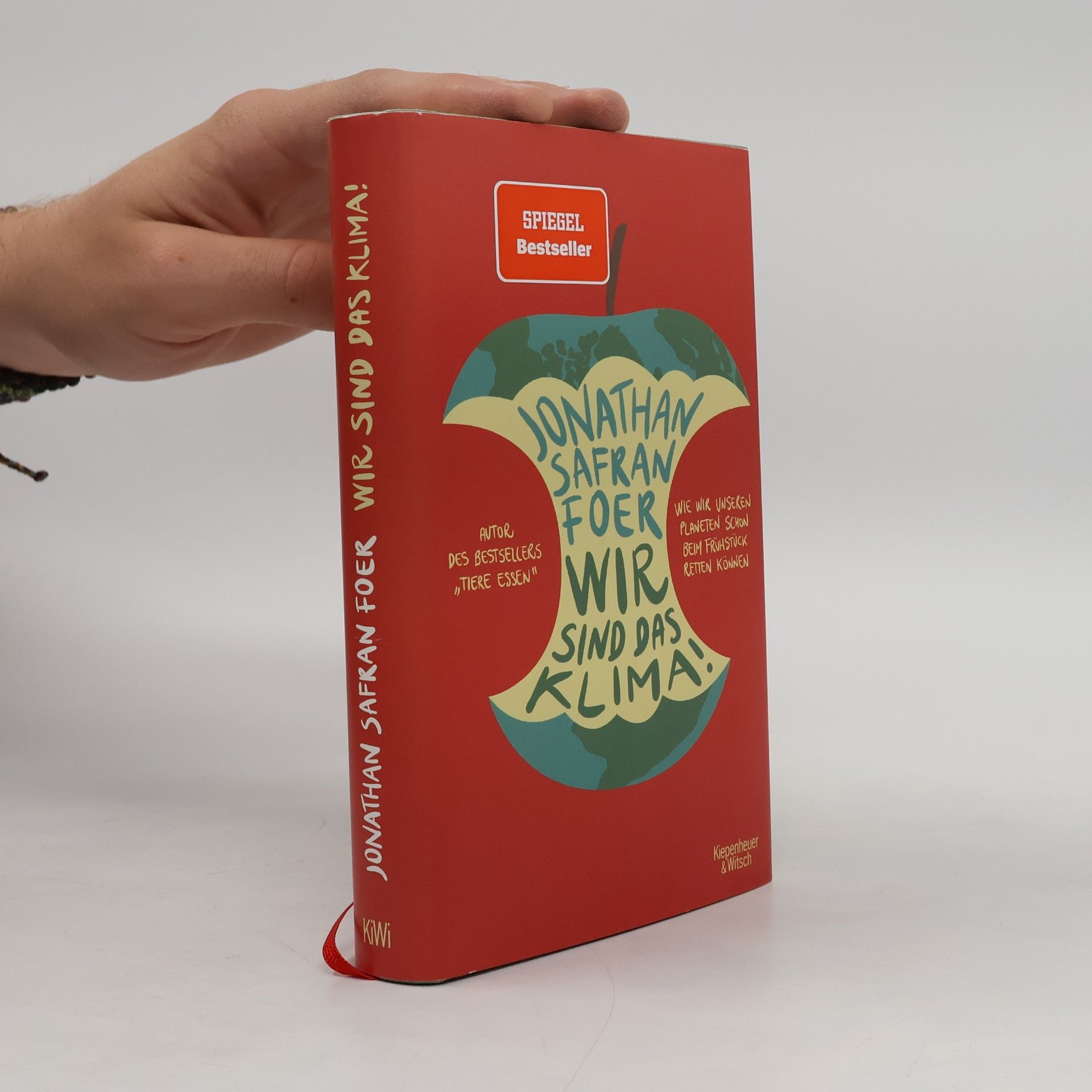 Jonathan Safran Foer Wir sind das Klima!