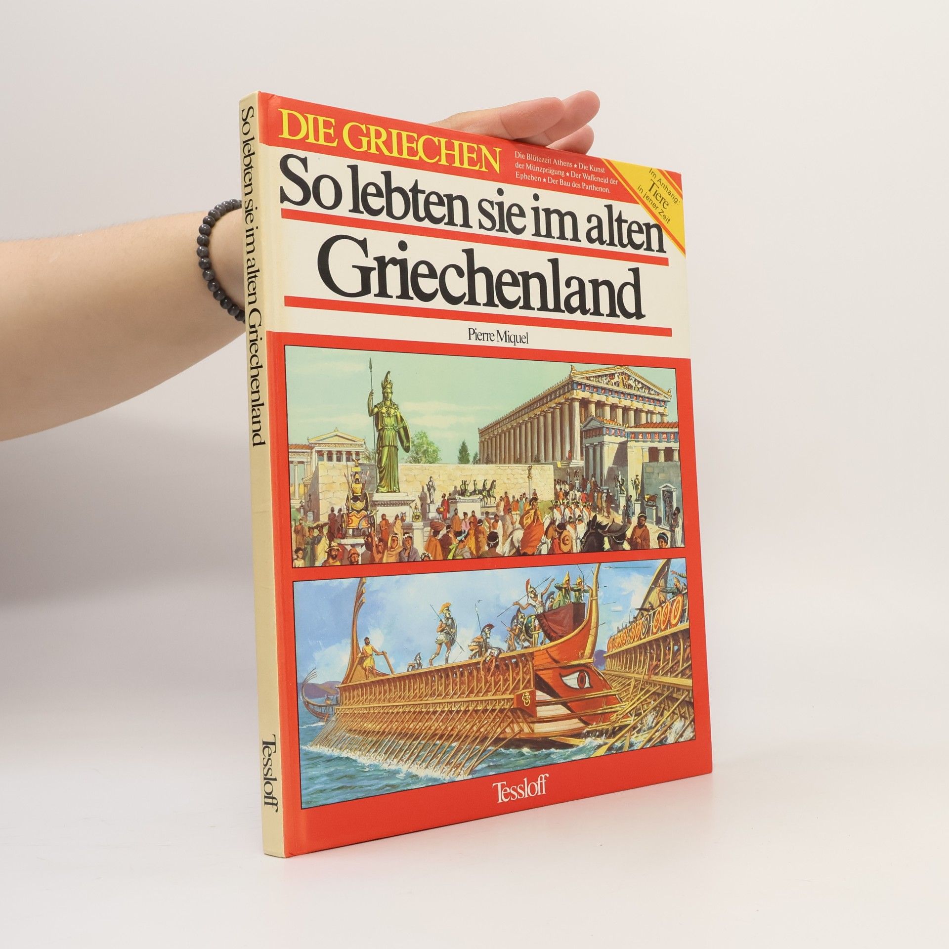 Pierre Miquel So lebten sie im alten Griechenland