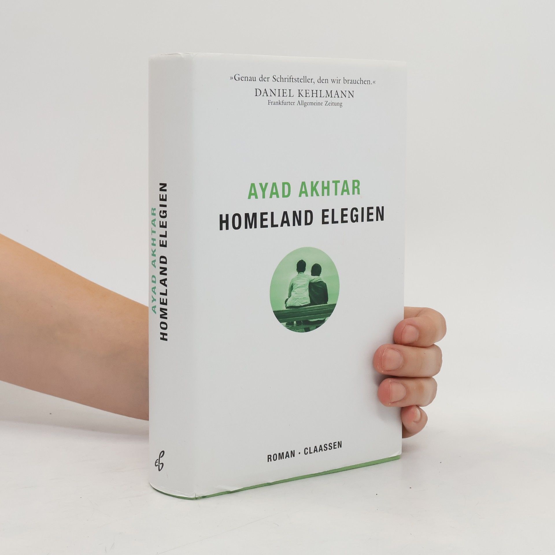 Ayad Akhtar Homeland Elegien