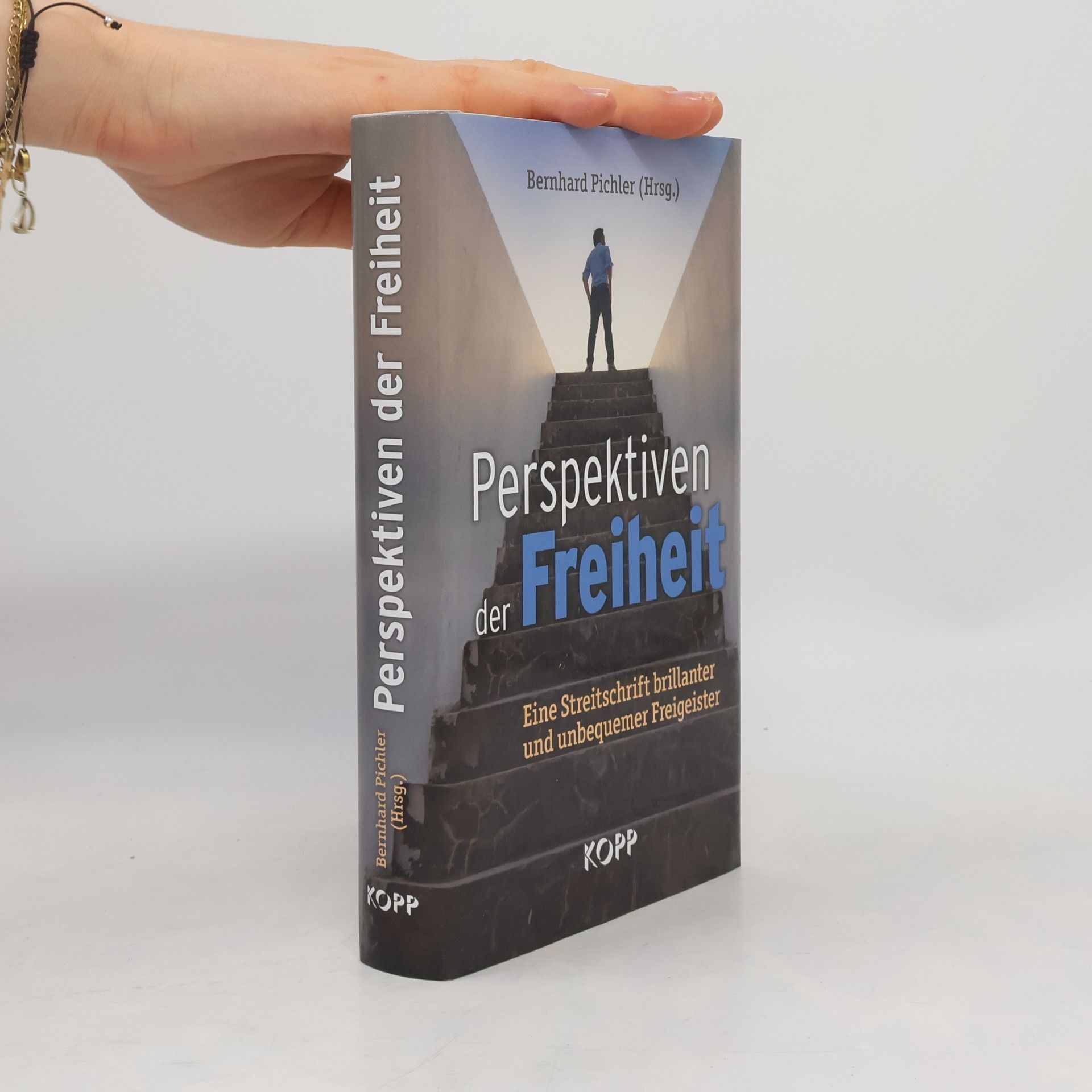 Bernhard Pichler Perspektiven der Freiheit