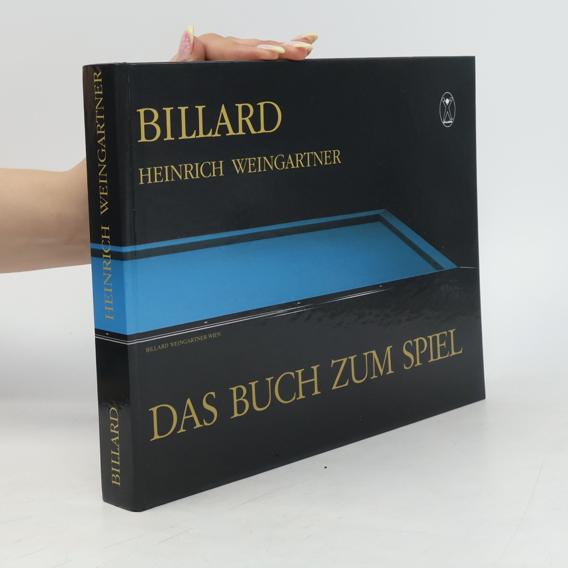 Heinrich Weingartner Billard. Das Buch zum Spiel