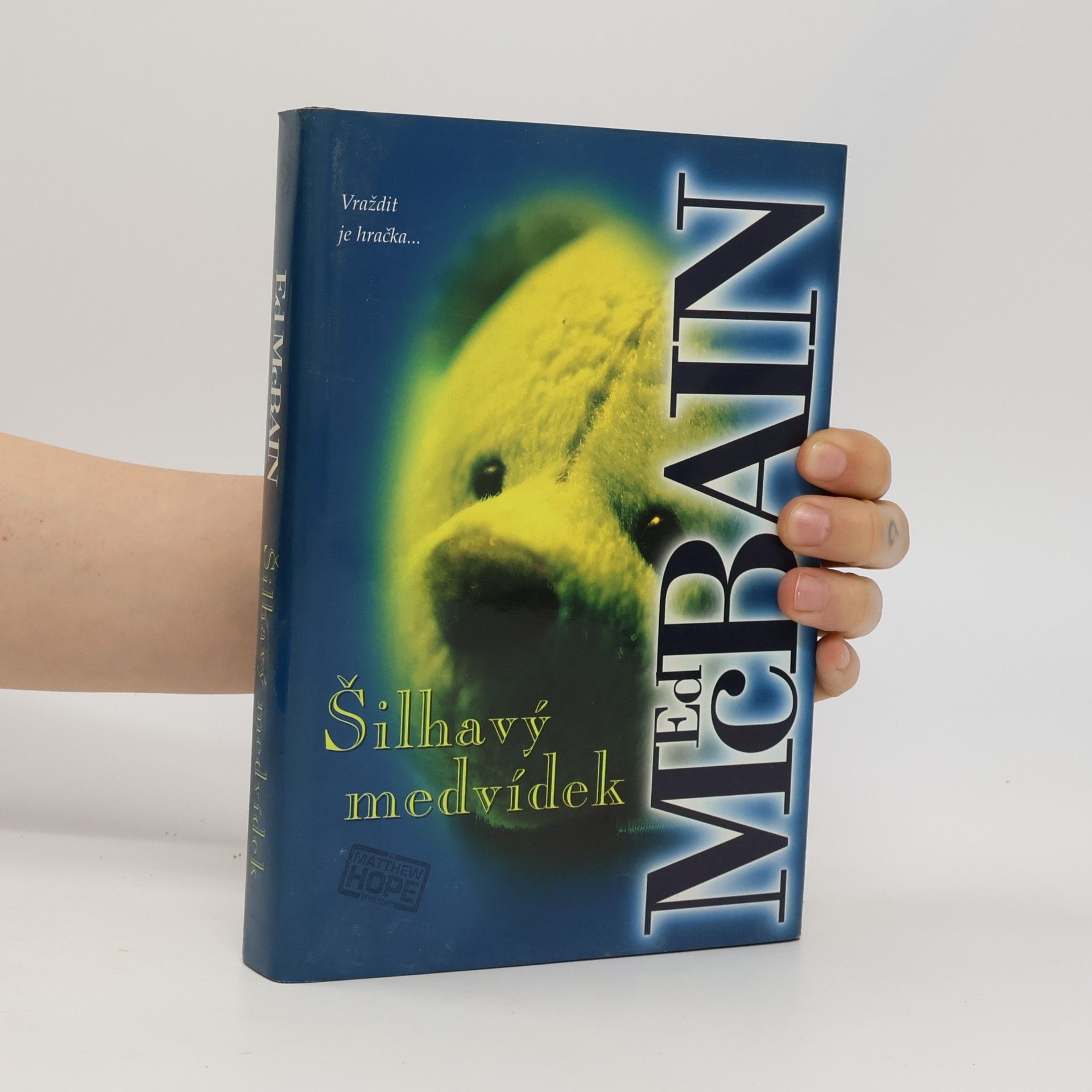 Ed McBain Šilhavý medvídek