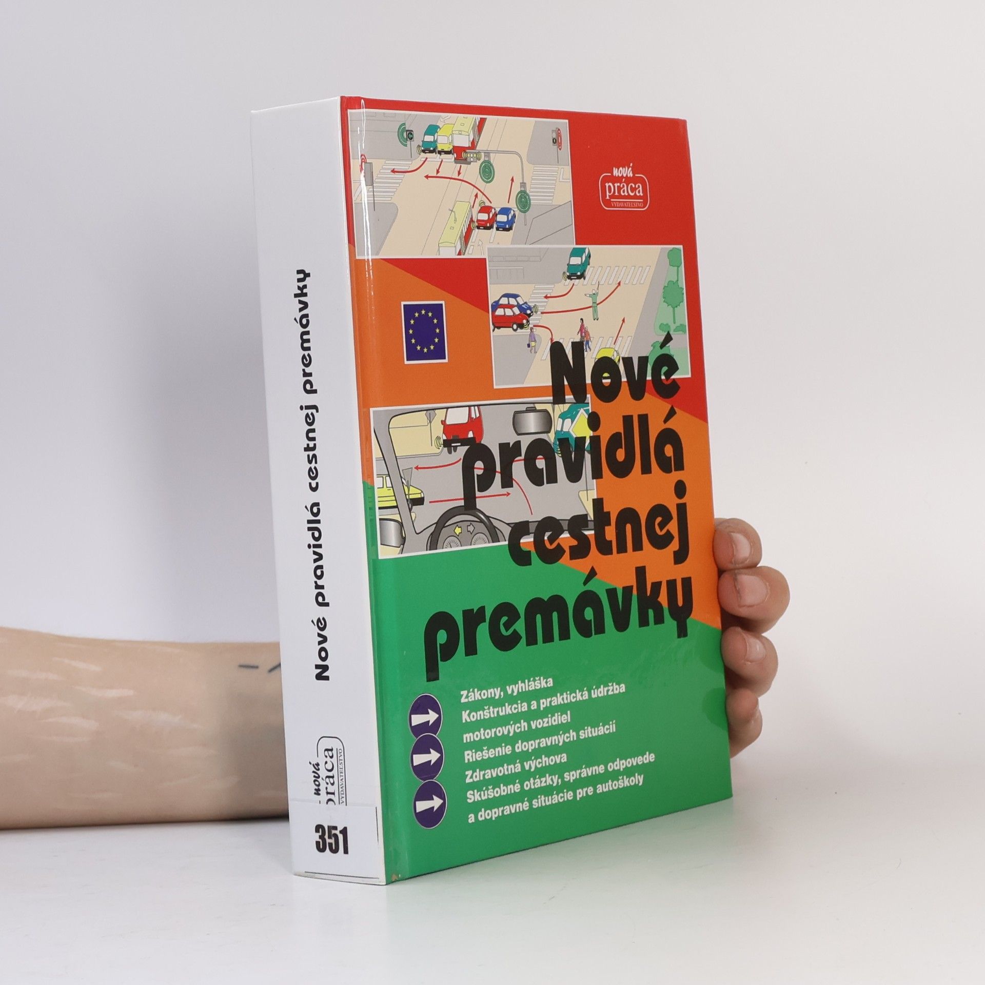 Auteurscollectief Nové pravidlá cestnej premávky