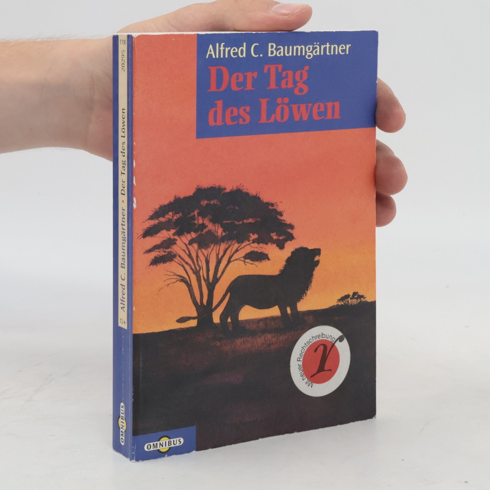 Alfred Clemens Baumgärtner Der Tag des Löwen - Mit neuer Rechtschreibung