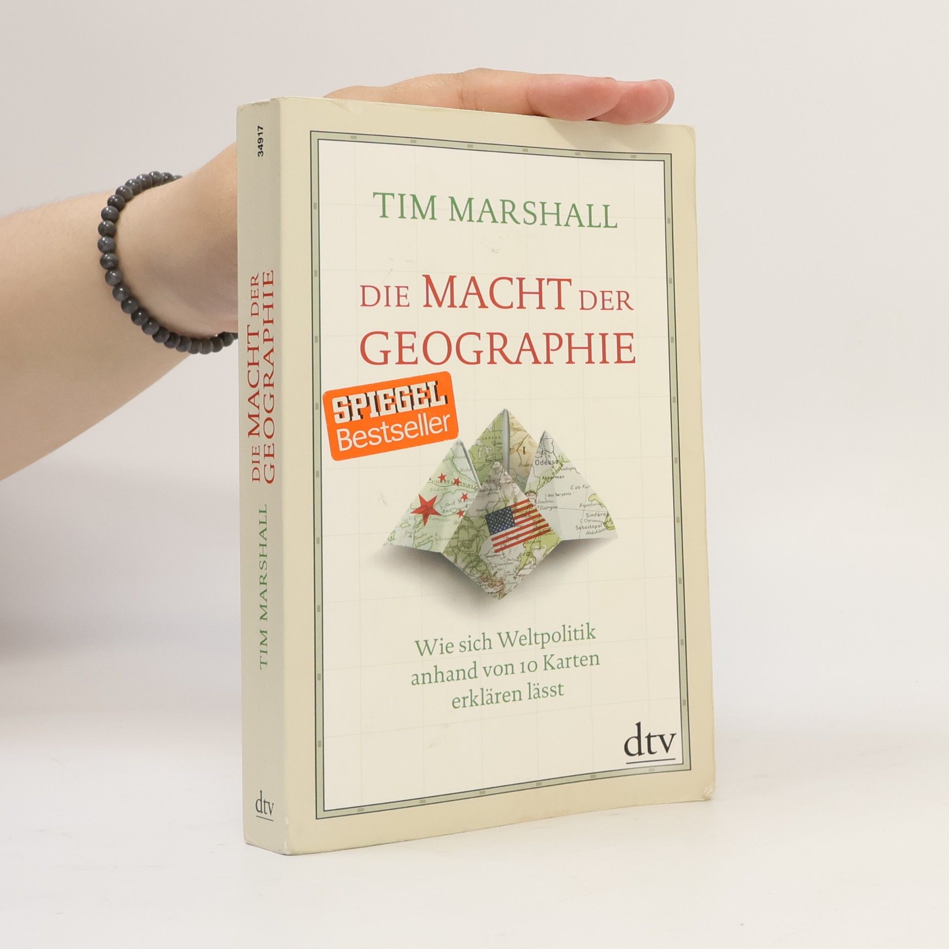Tim Marshall Die Macht der Geographe. Wie sich Weltpolitik anhand von 10 Karten erklären lässt