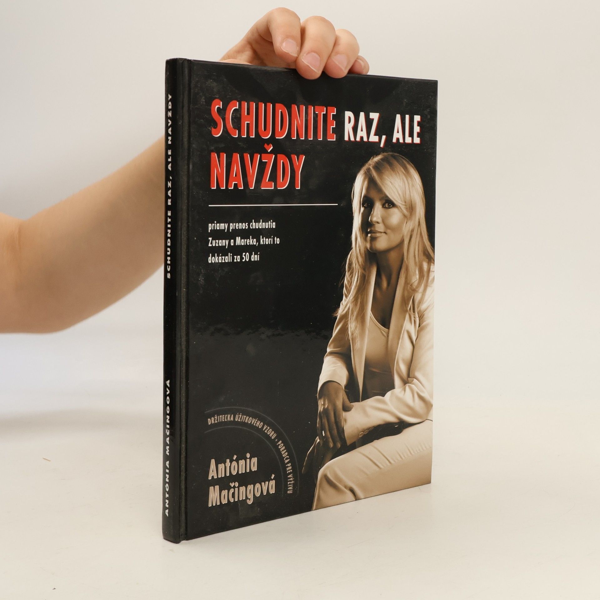 Igor Kocúr Schudnite raz, ale navždy : priamy prenos chudnutia Zuzany a Mareka, ktorí to dokázali za 50 dní