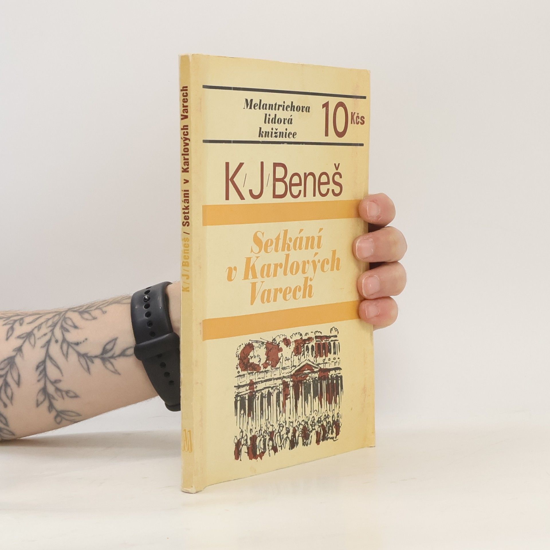 Karel Josef Beneš Setkání v Karlových Varech