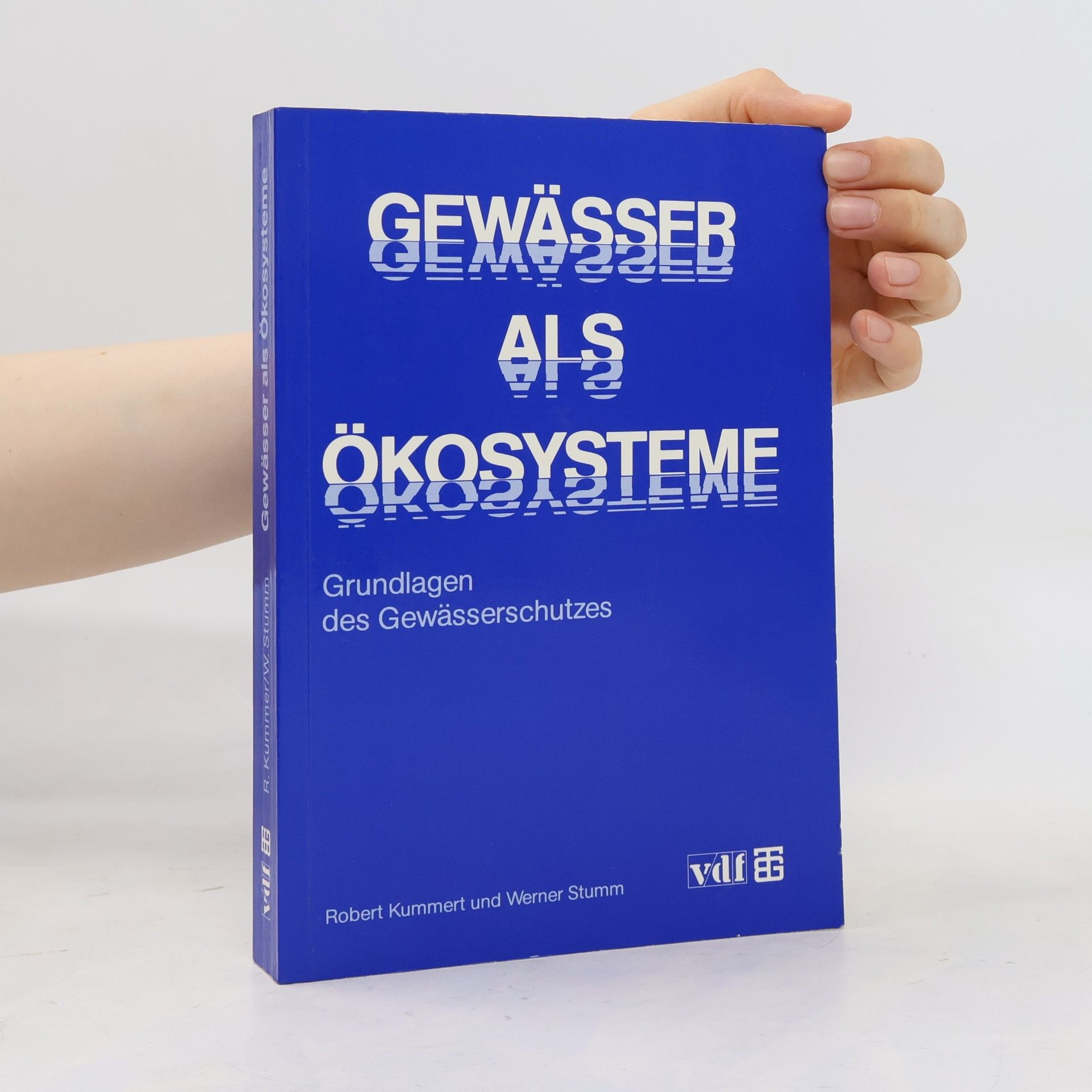 Robert Kummert Gewässer als Ökosysteme
